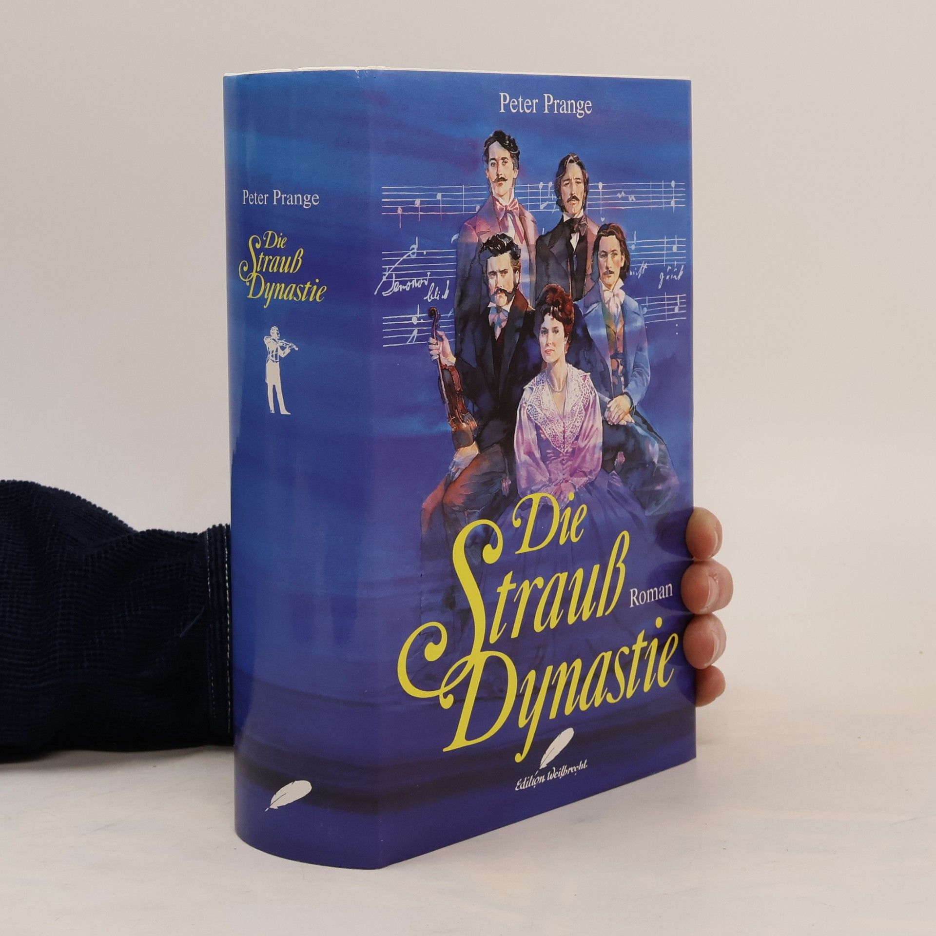 Peter Prange Die Strauß Dynastie
