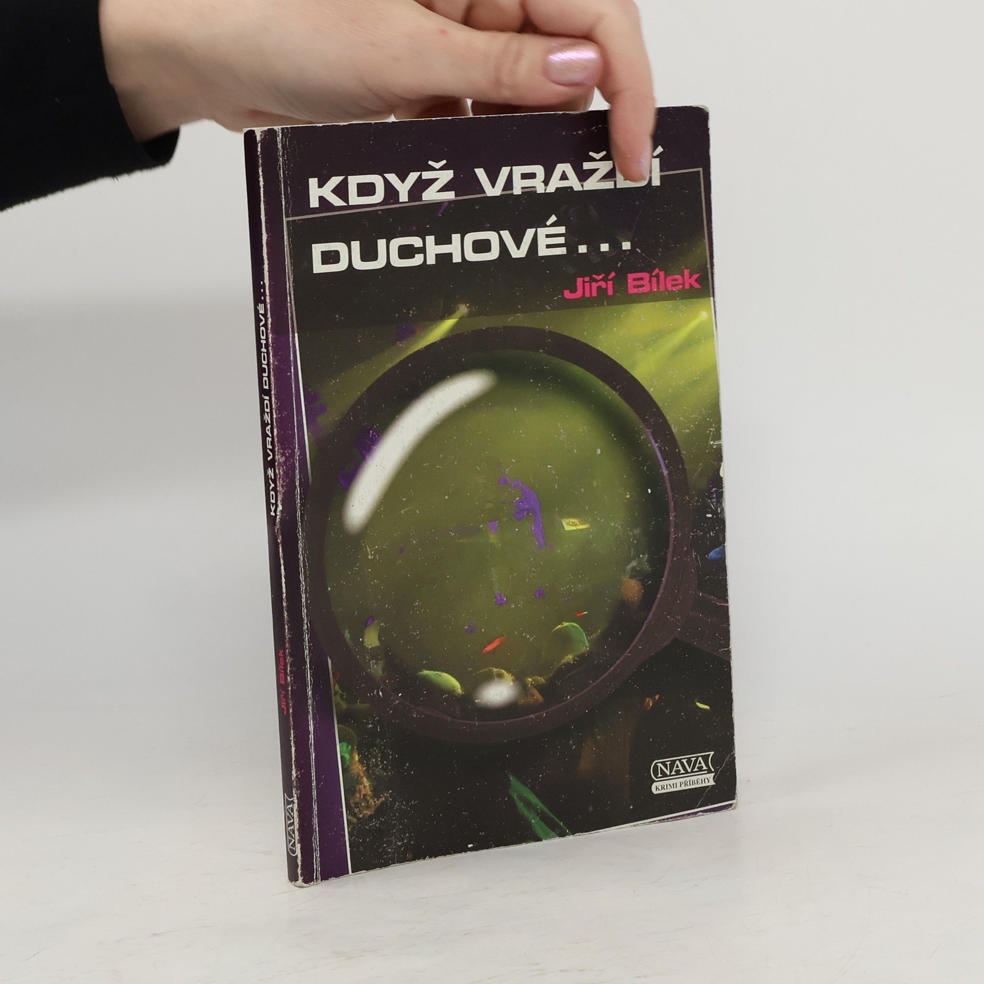 Jiří Bílek Když vraždí duchové...