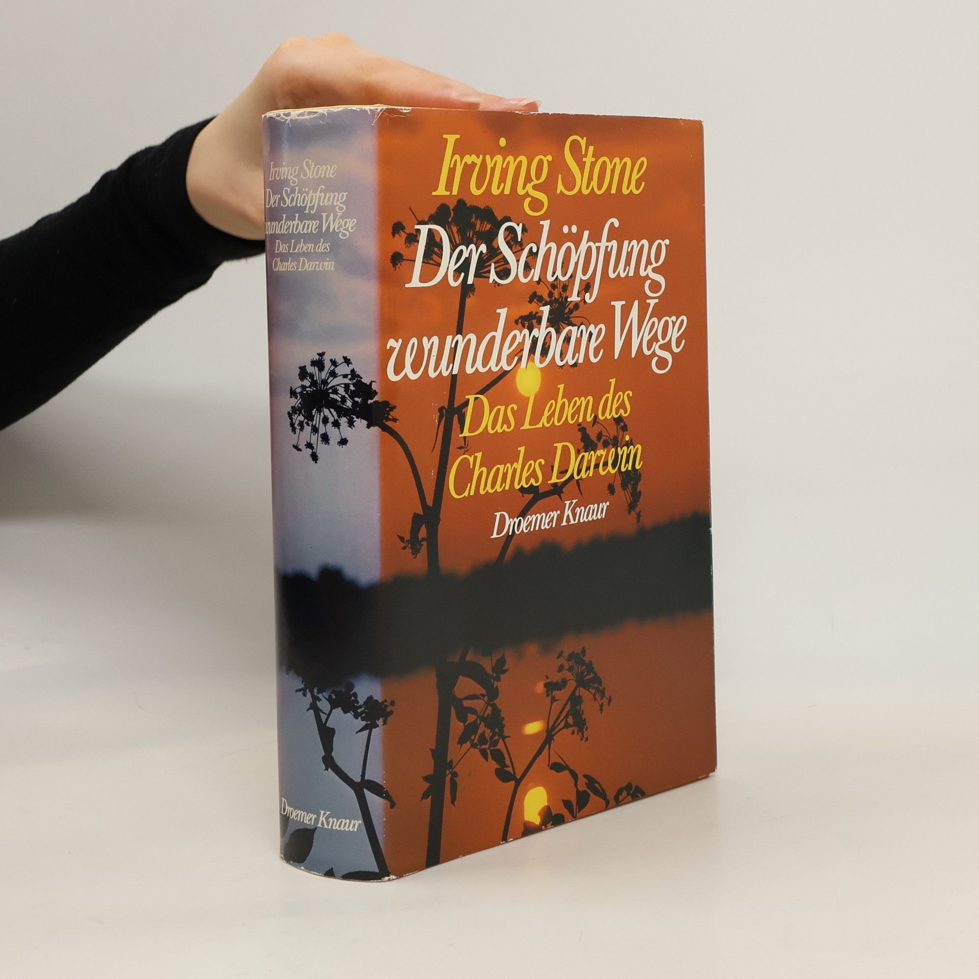 Irving Stone Der Schöpfung wunderbare Wege. Das Leben des Charles Darwin