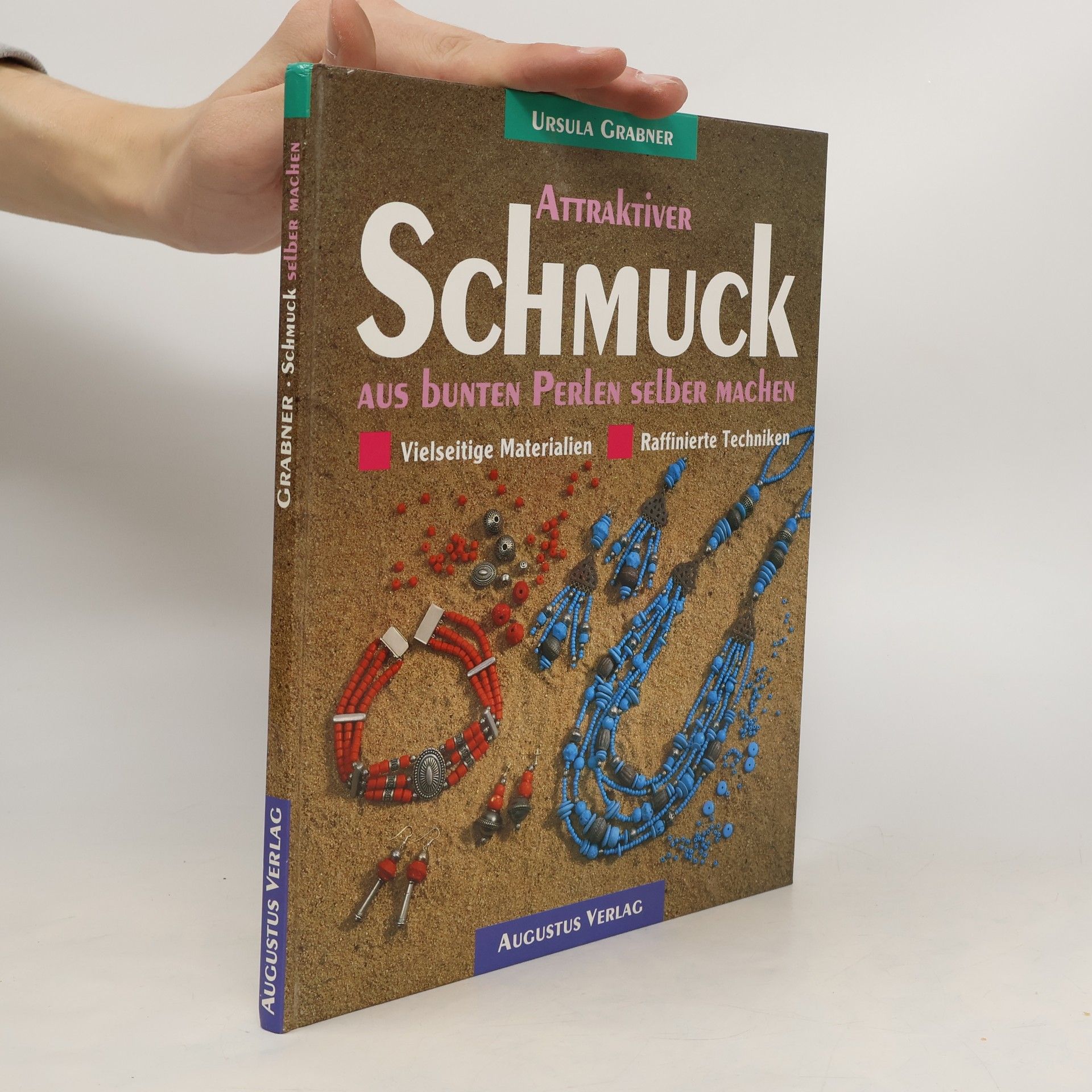 Kolektív autorov Attraktiver Schmuck aus bunten Perlen selber machen