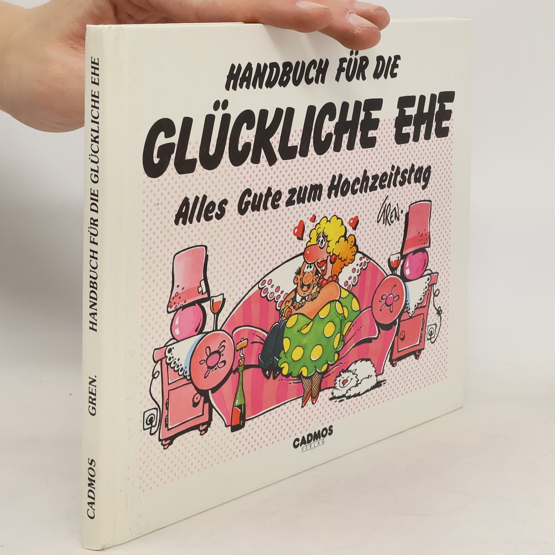 Handbuch für die glückliche Ehe