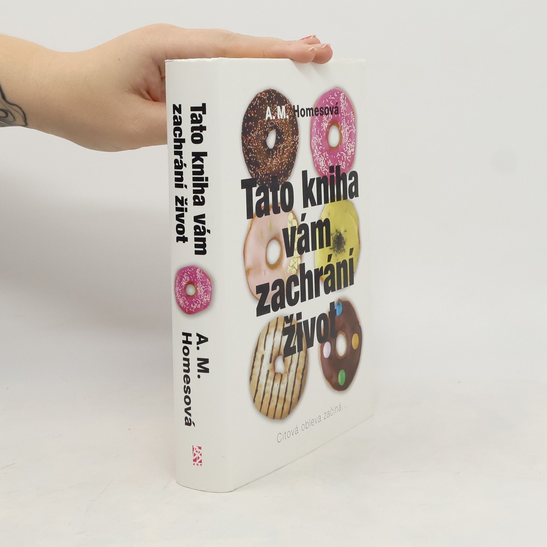 A. M. Homes Tato kniha vám zachrání život