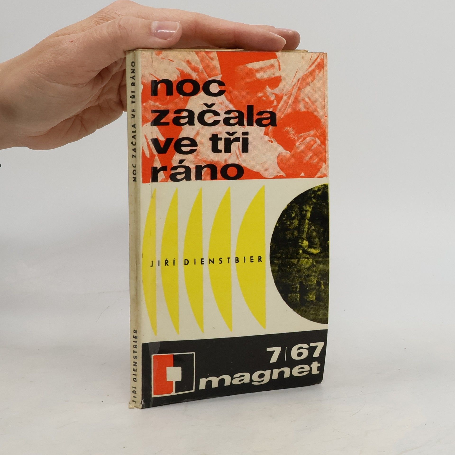 Jiří Dienstbier Noc začala ve tři ráno