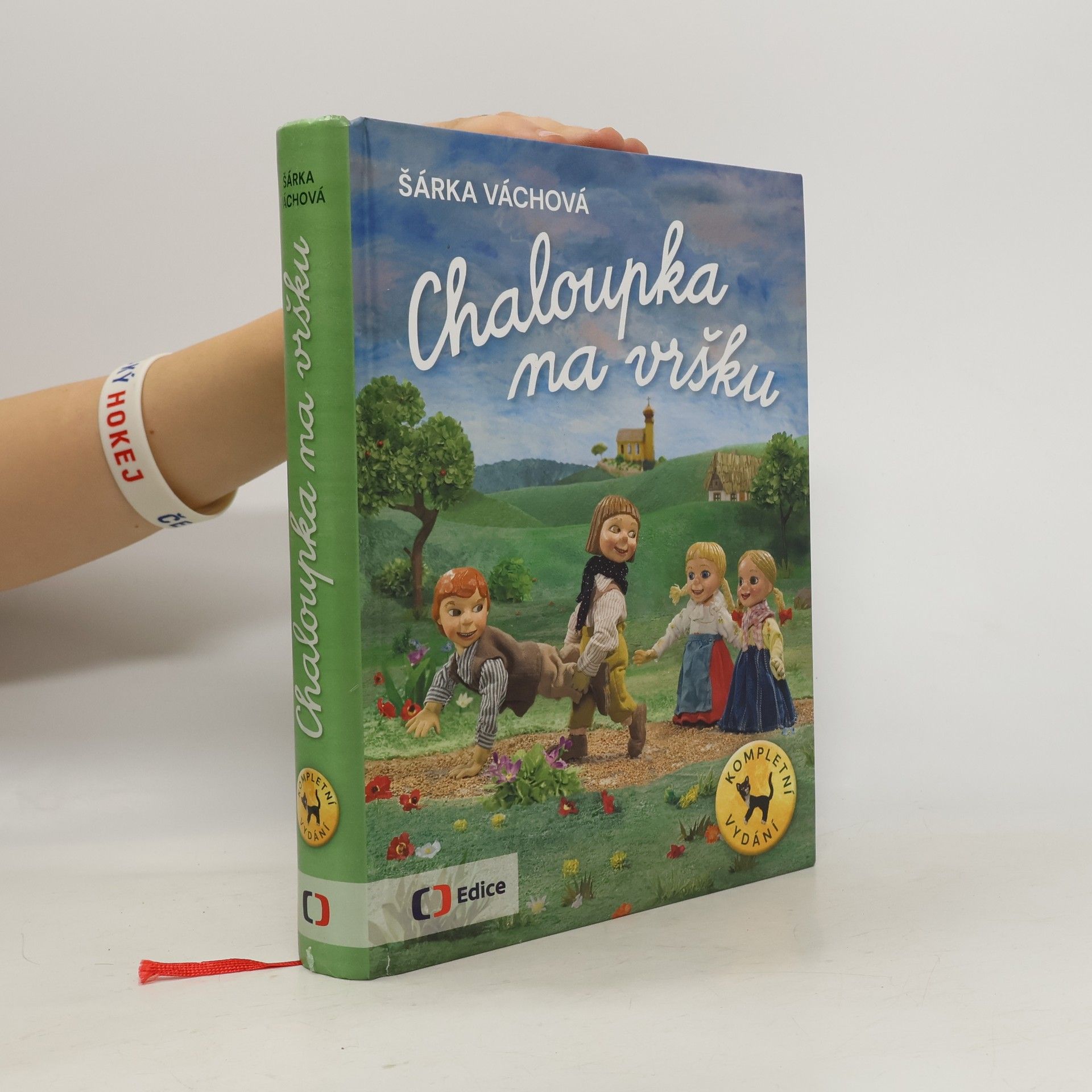 Šárka Váchová Chaloupka na vršku : kompletní vydání