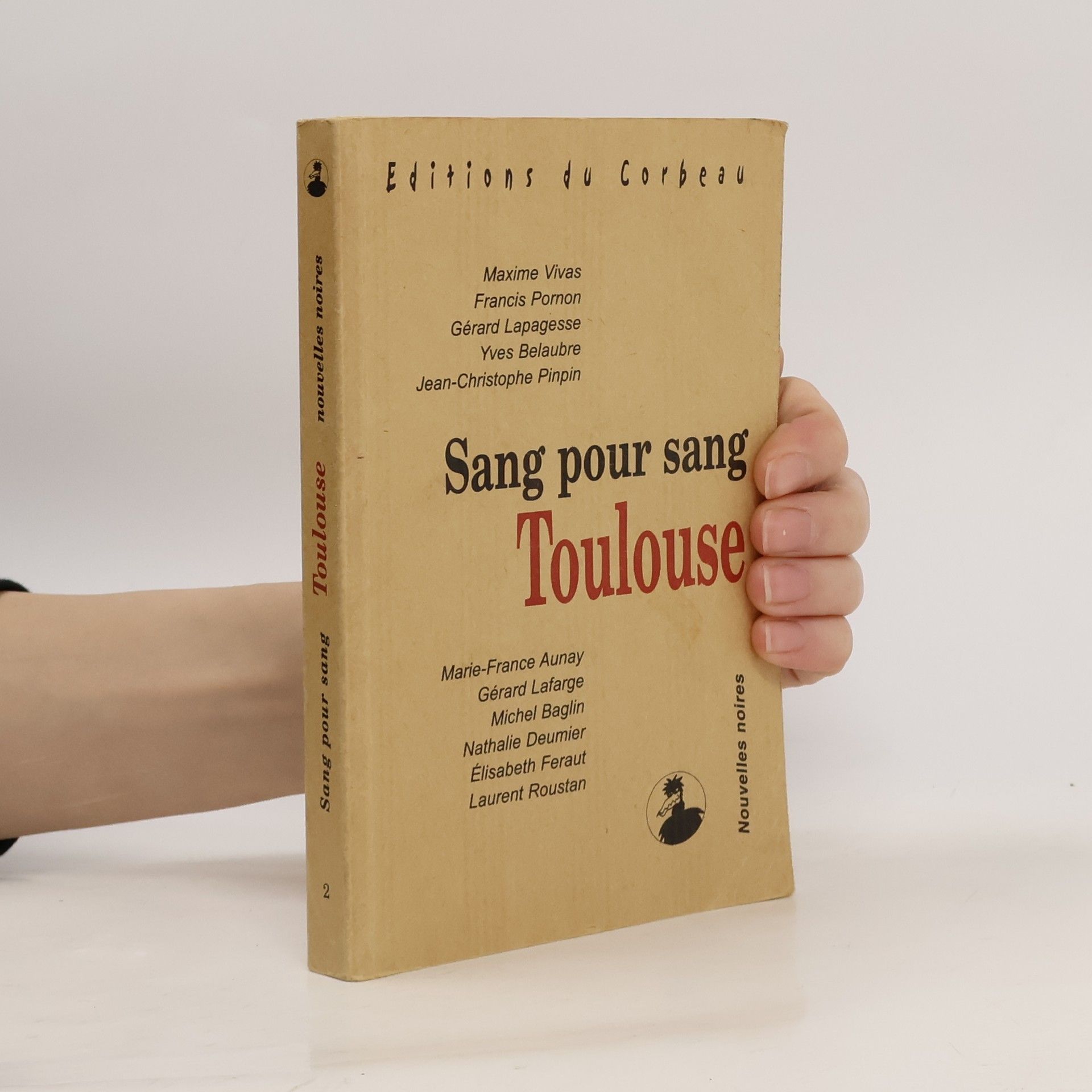 Autorenkollektiv Sang pour sang, Toulouse
