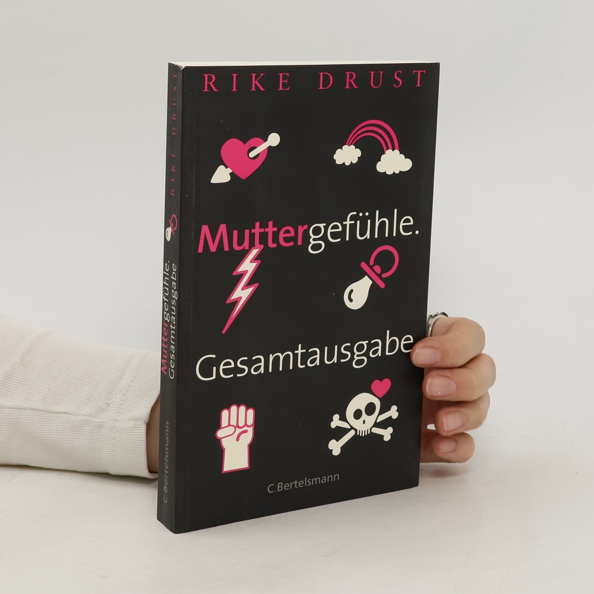 Rike Drust Muttergefühle