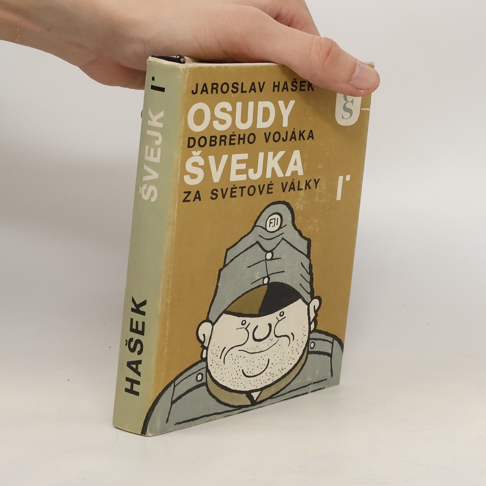 Jaroslav Hašek Osudy dobrého vojáka Švejka za světové války I.