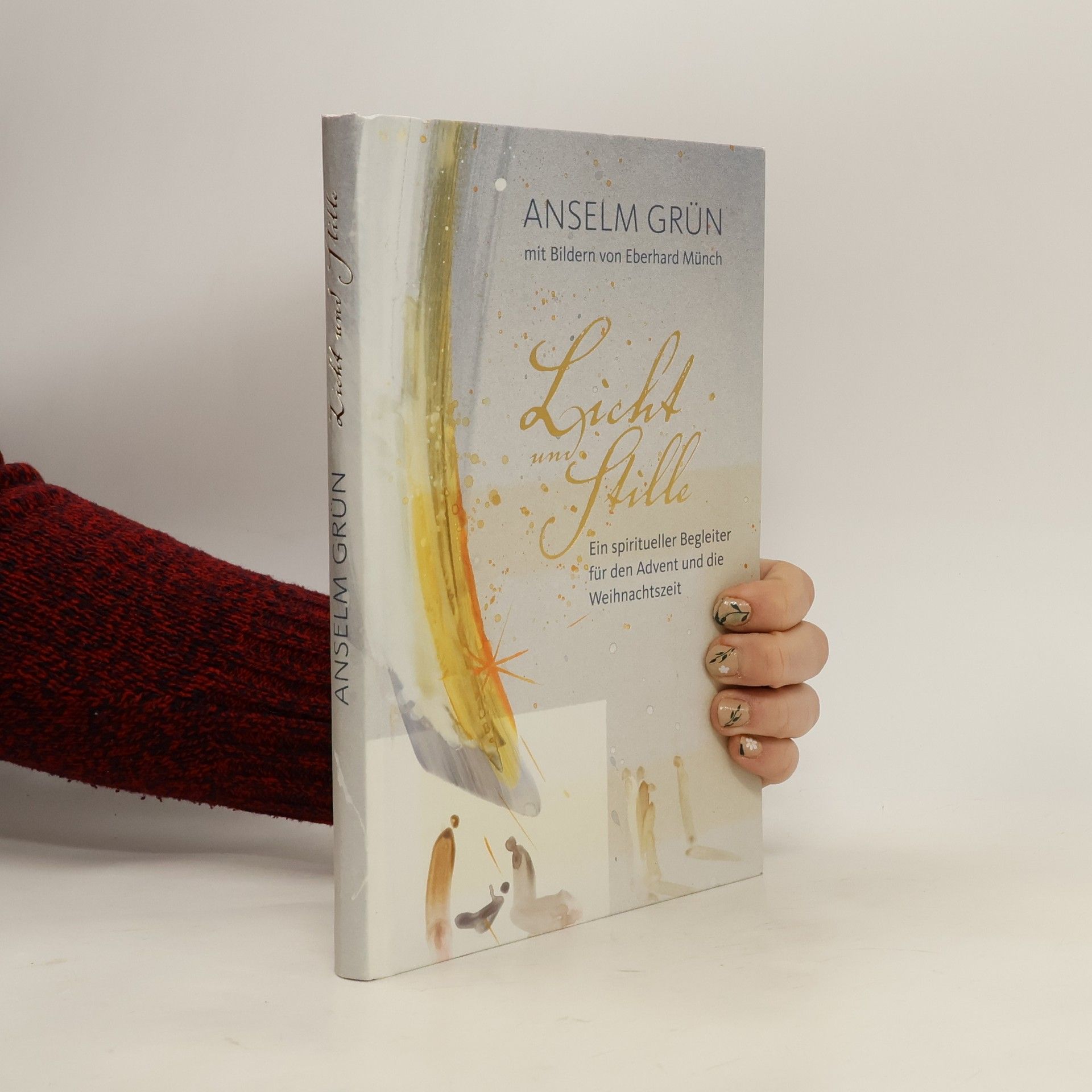Anselm Grün Licht und Stille