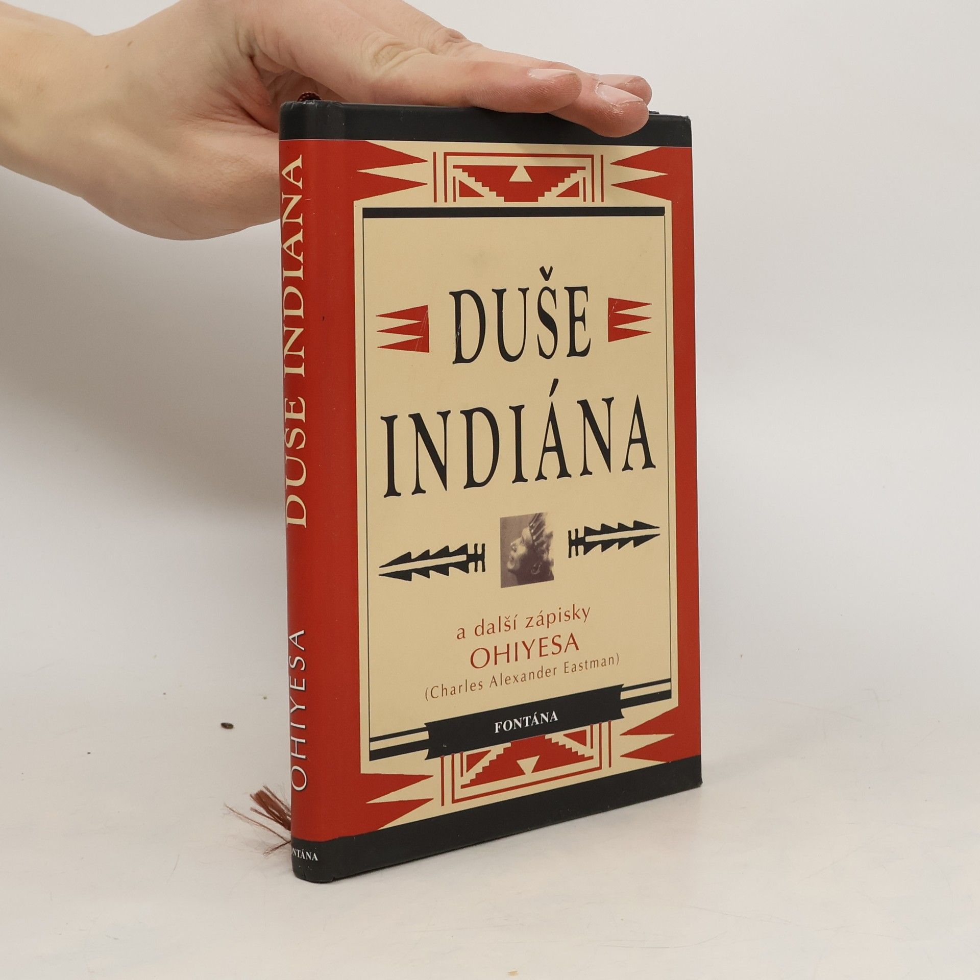 Charles Alexander Eastman Duše indiána. A další zápisky Ohiyesy (Charlese Alexandra Eastmana)