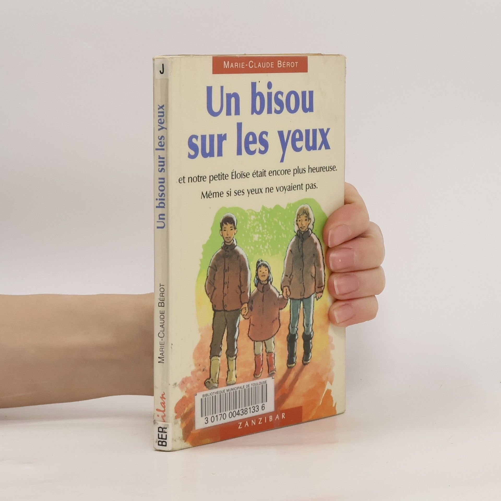 Marie-Claude Bérot Un bisou sur les yeux