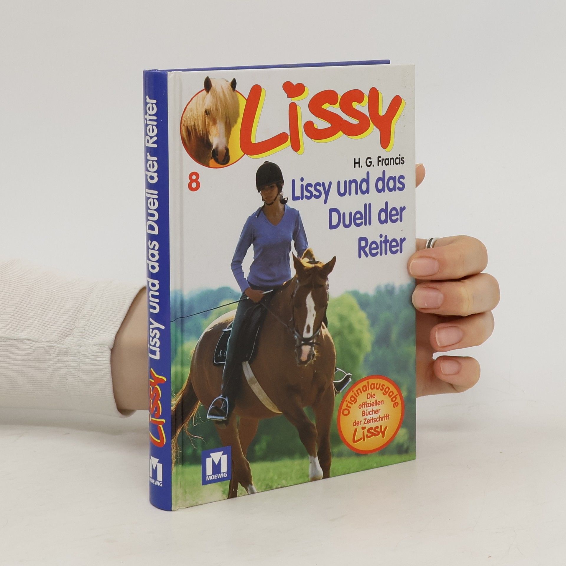 Hans G. Franciskowsky Lissy 8. Lissy und das Duell der Reiter