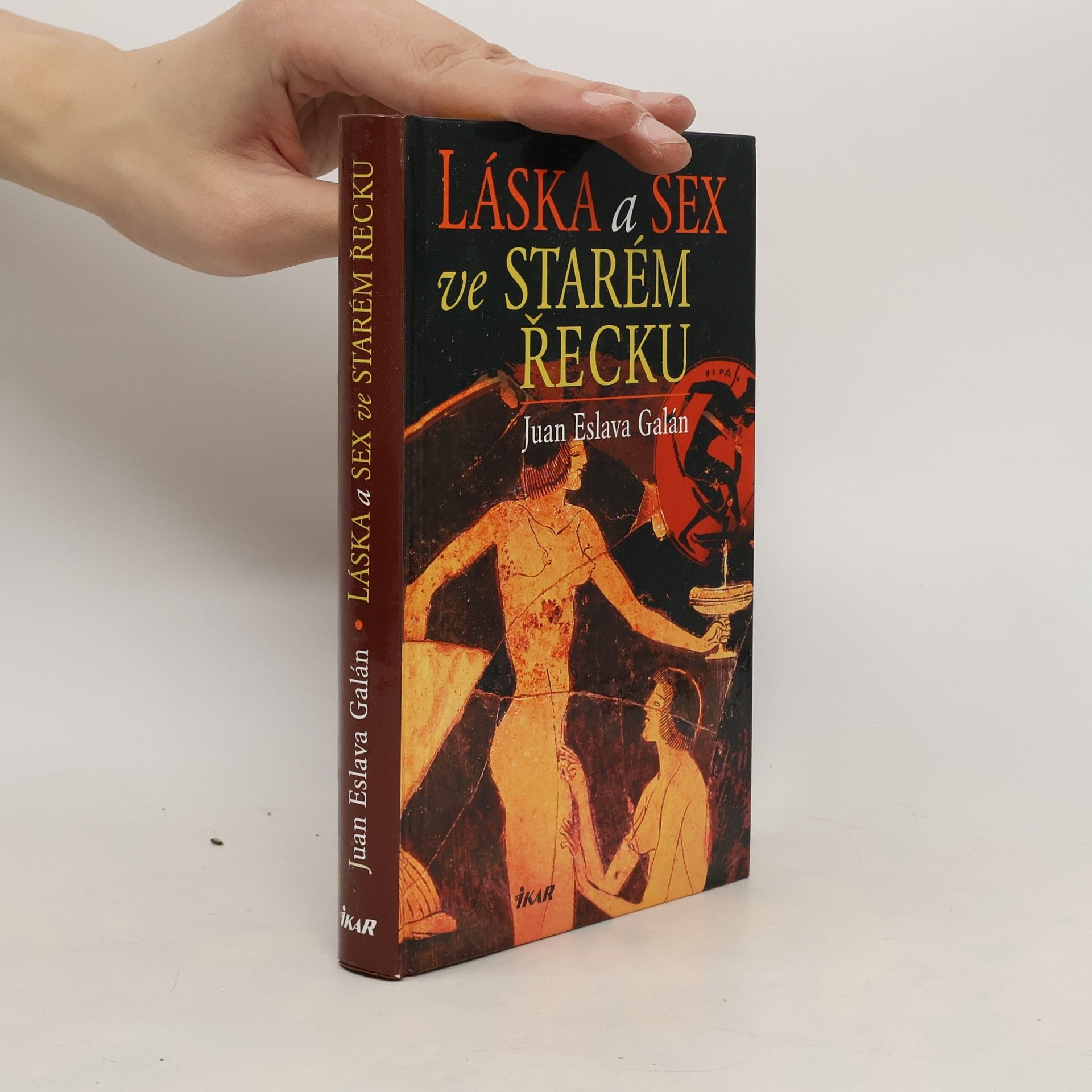 Juan Eslava Galán Láska a sex ve starém Řecku