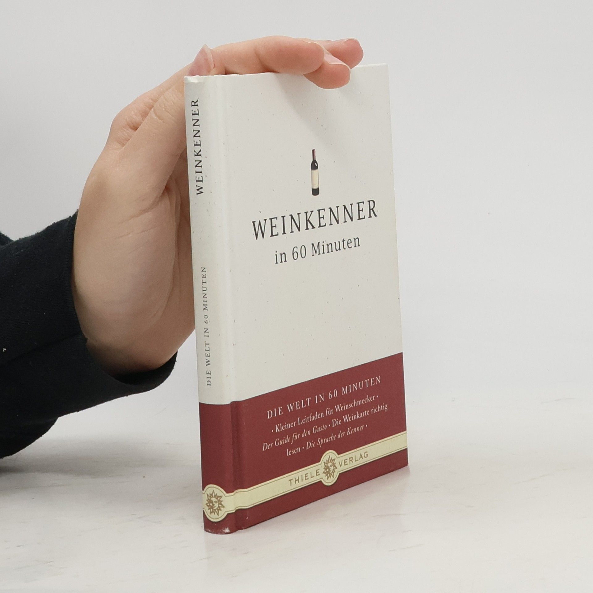 Gordon Lueckel Weinkenner in 60 Minuten