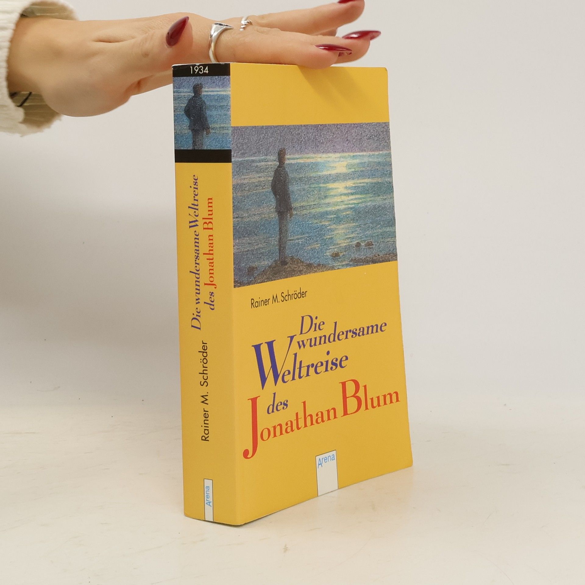 Rainer M. Schröder Die wundersame Weltreise des Jonathan Blum