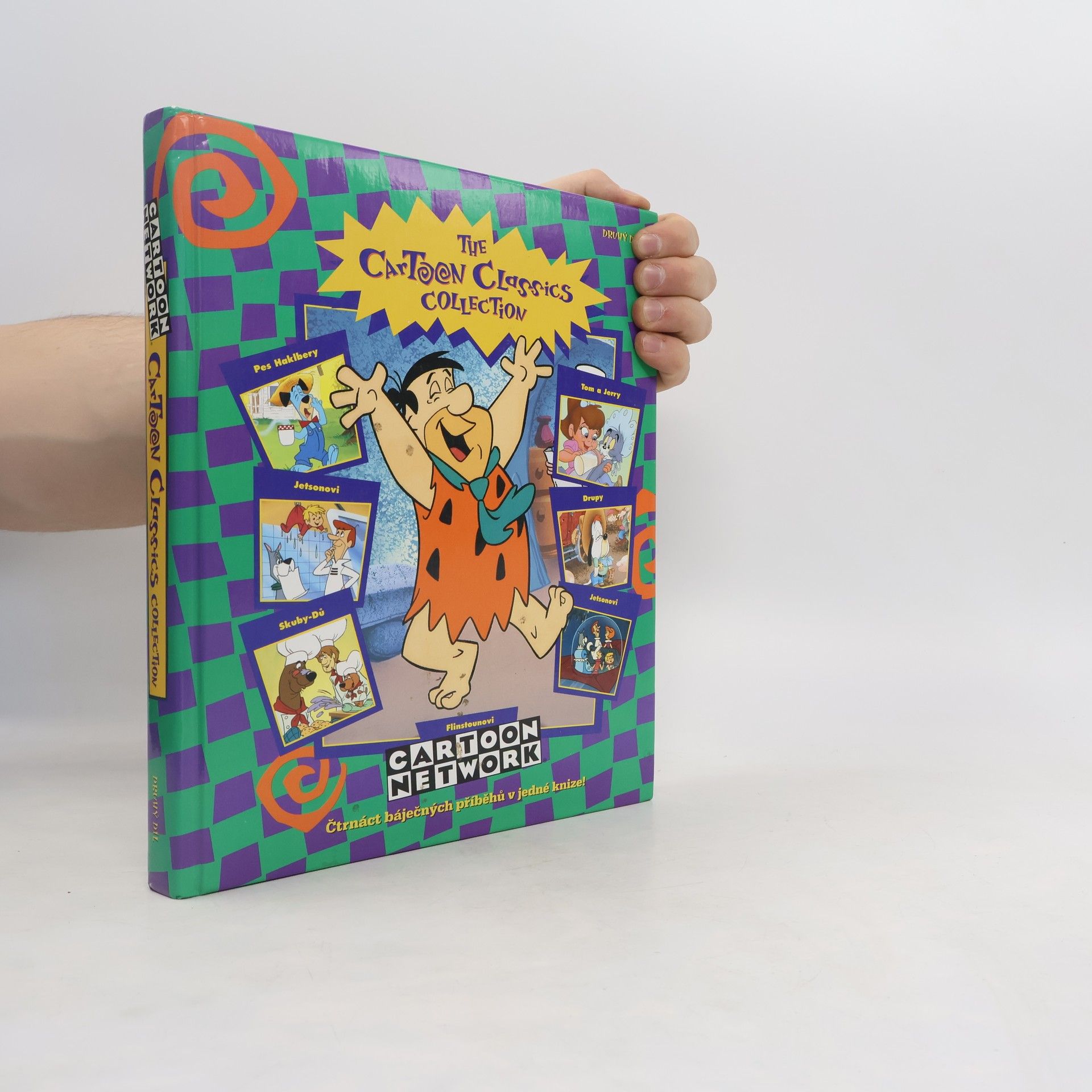 Autorenkollektiv The Cartoon Classics Collection. Pes Haklbery. Skuby-Dů. Jetsonovi. Tom a Jerry. Drupy