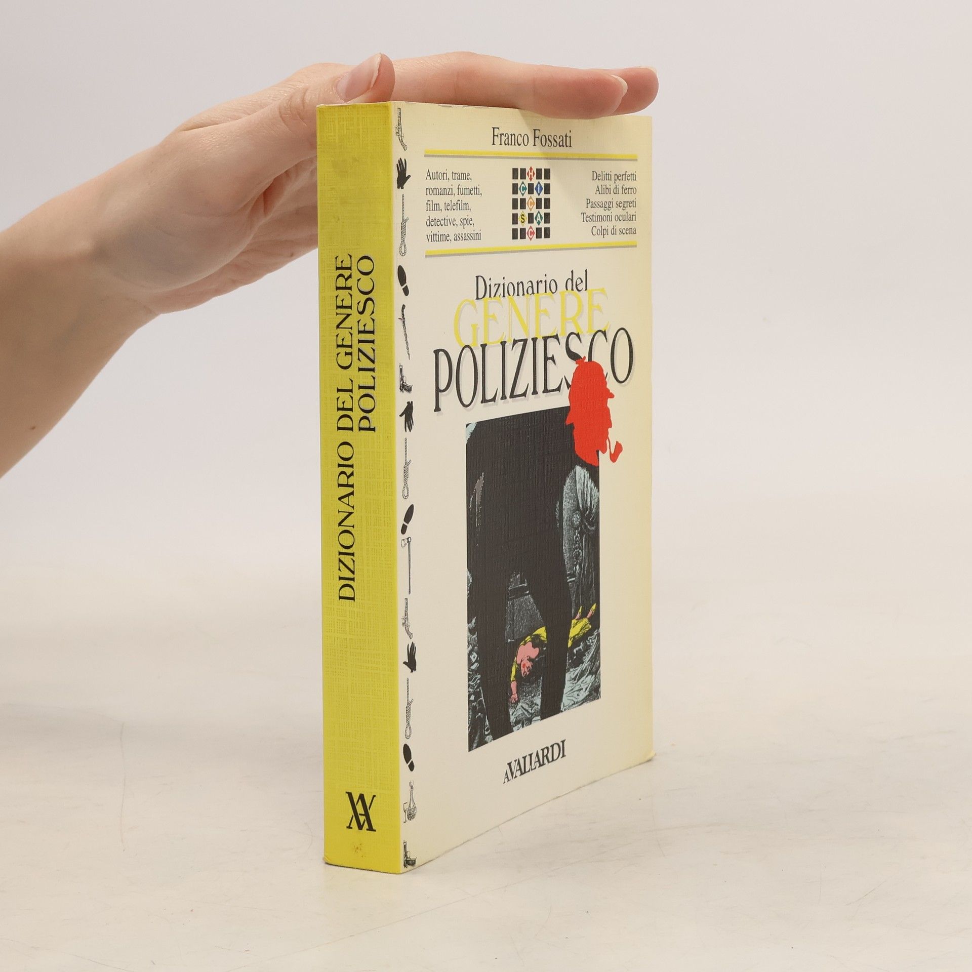 Franco Fossati Dizionario del genere poliziesco