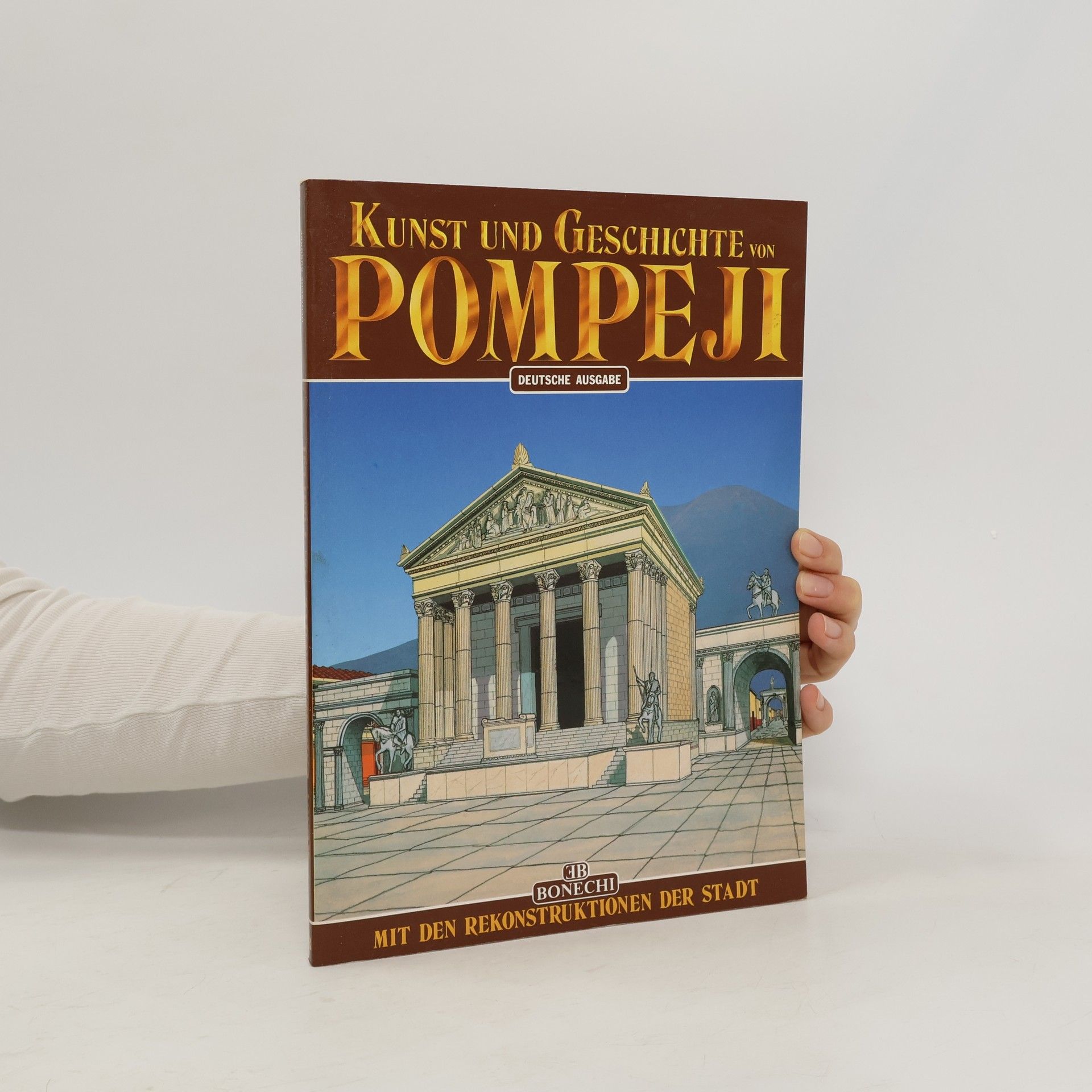 Kunst und Geschichte von Pompeji