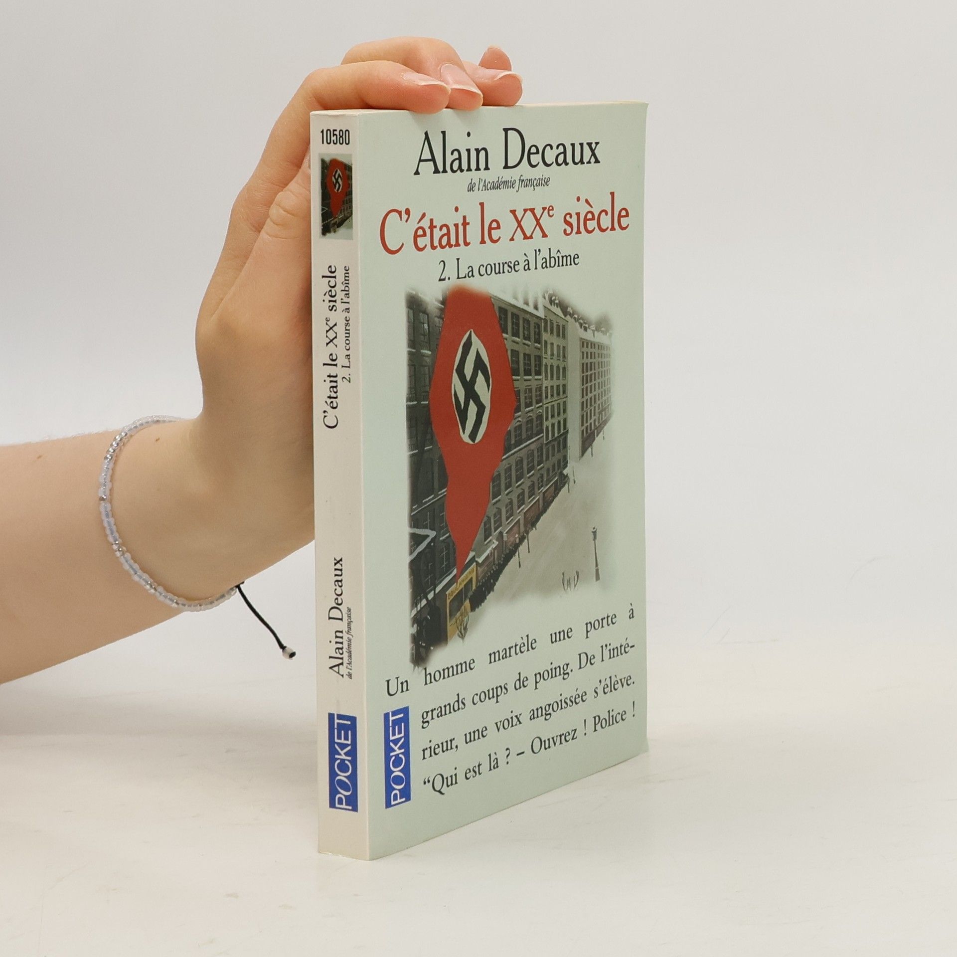 Alain Decaux C'ETAIT LE XXe SIECLE. Tome 2, La course à l'abîme