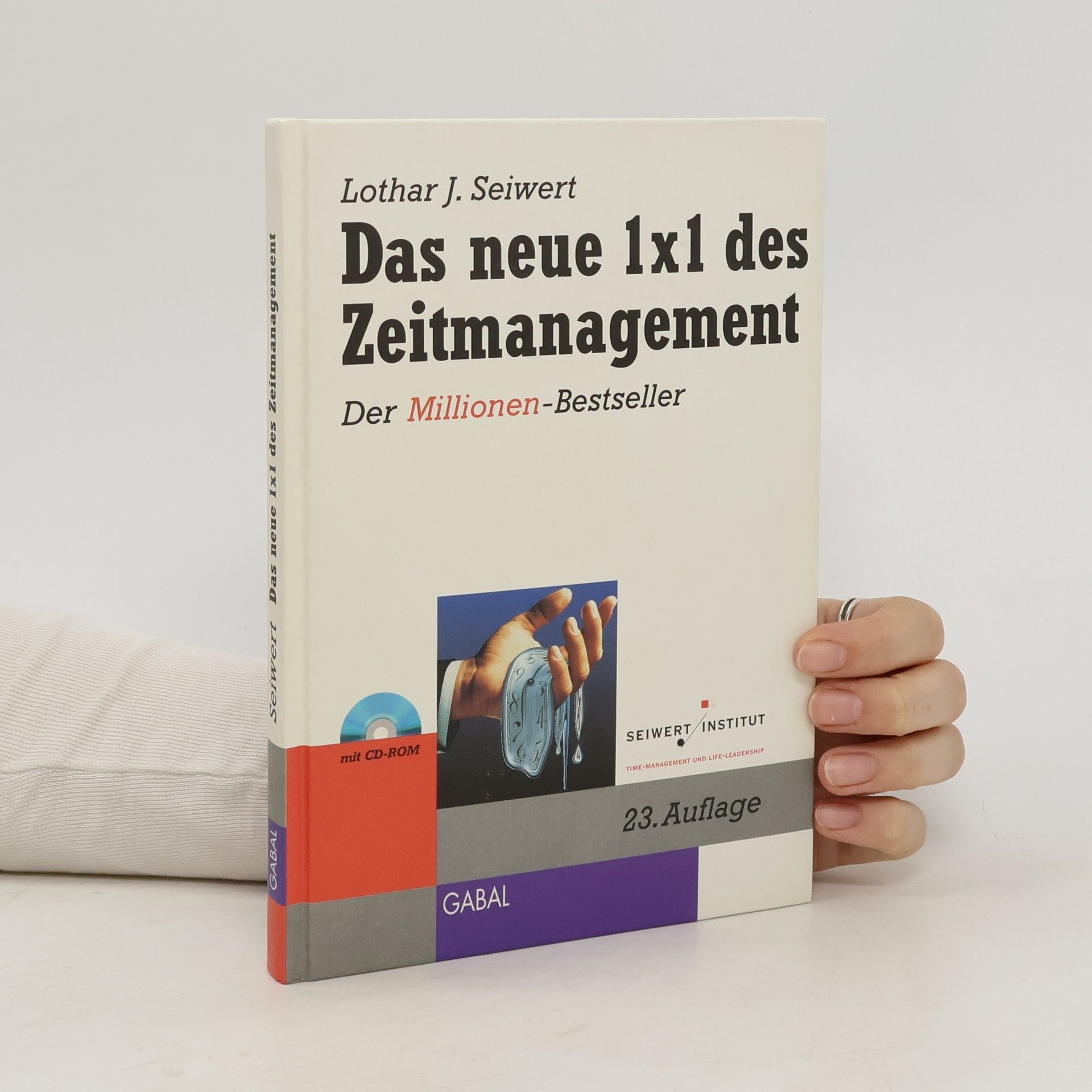 Lothar Seiwert Das neue 1x1 des Zeitmanagement