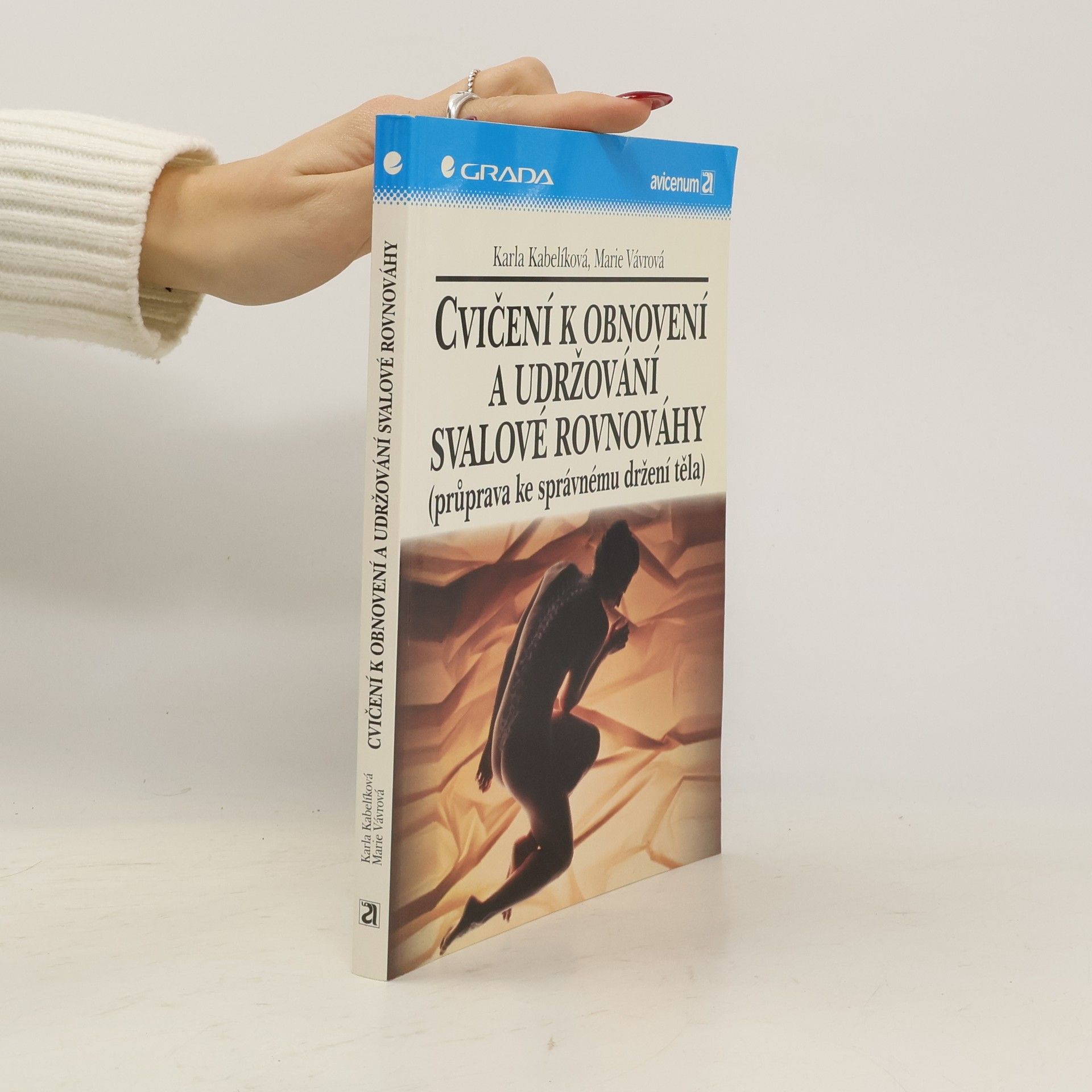 Karla Kabelíková Cvičení k obnovení a udržování svalové rovnováhy