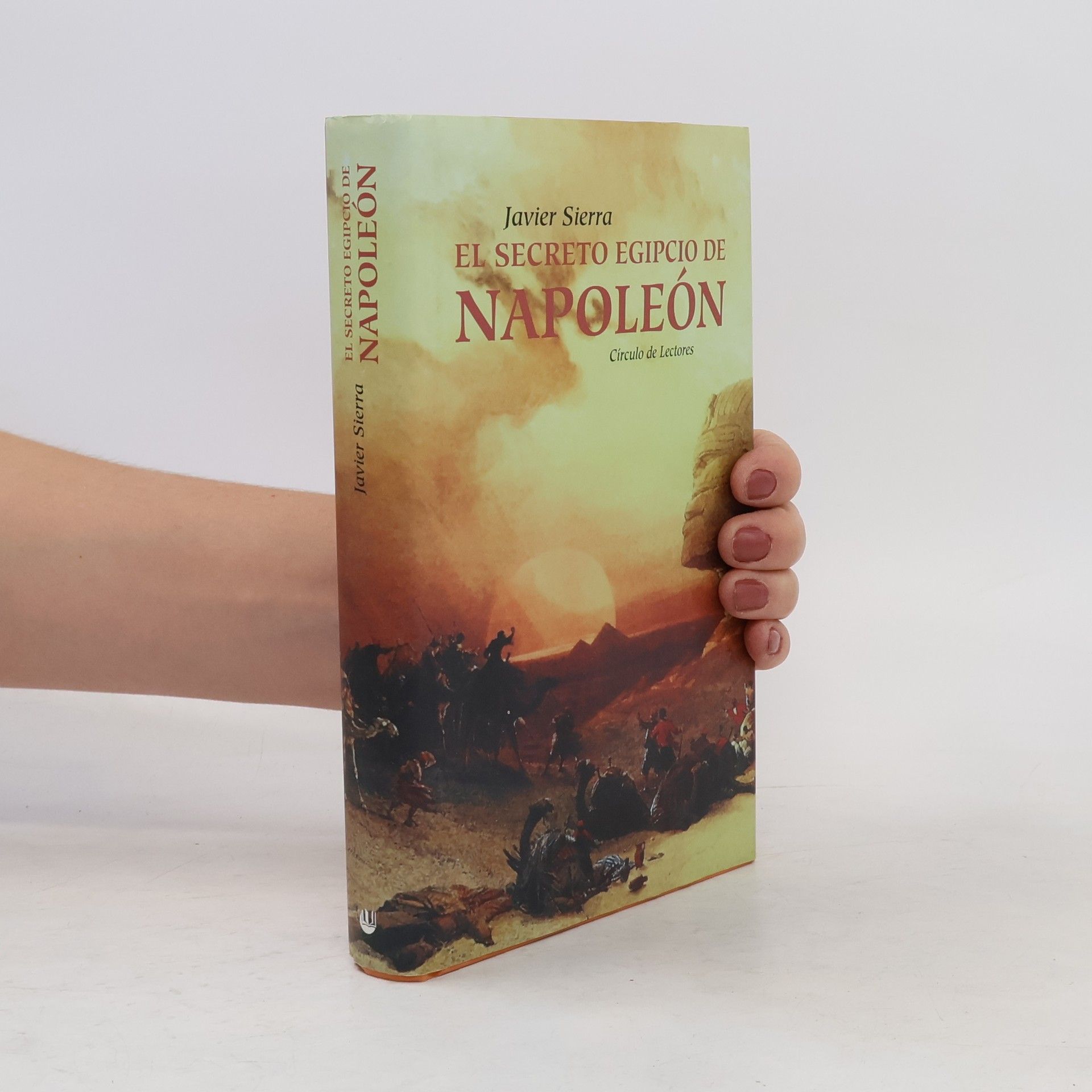 Javier Sierra El secreto egipcio de Napoleón