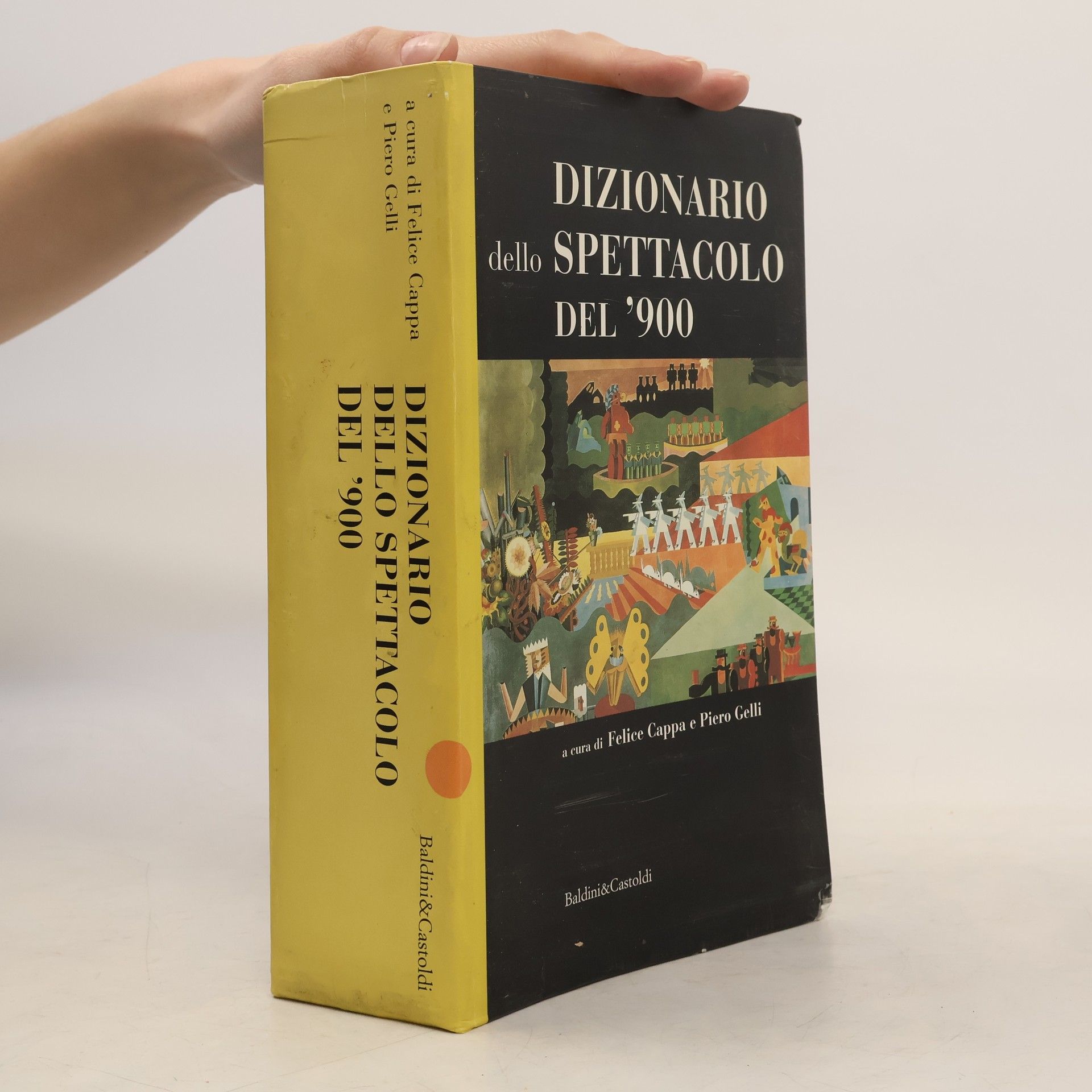 Felice Cappa Le boe: Dizionario dello spettacolo del '900