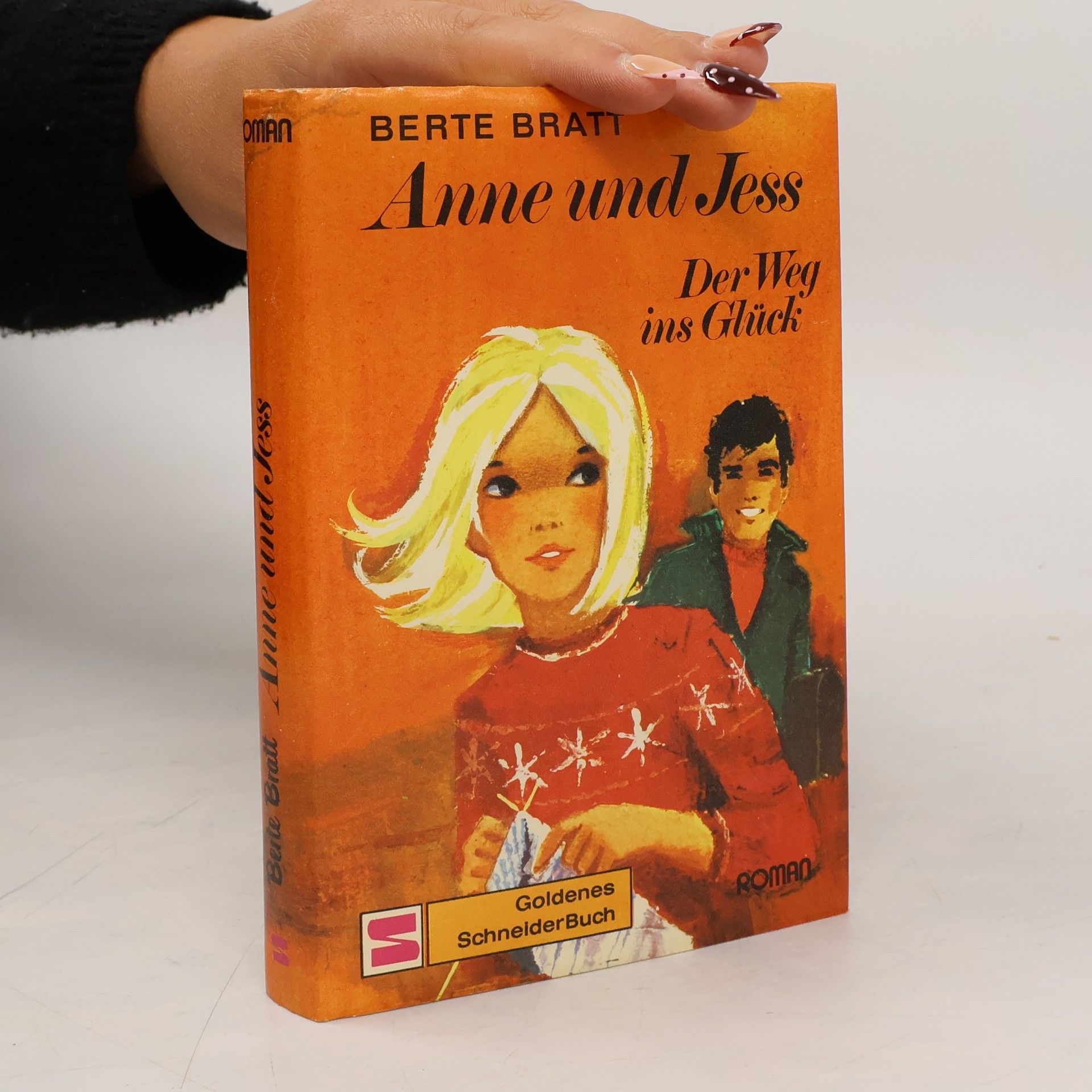 Berte Bratt Anne und Jess 2 - Der Weg ins Glück