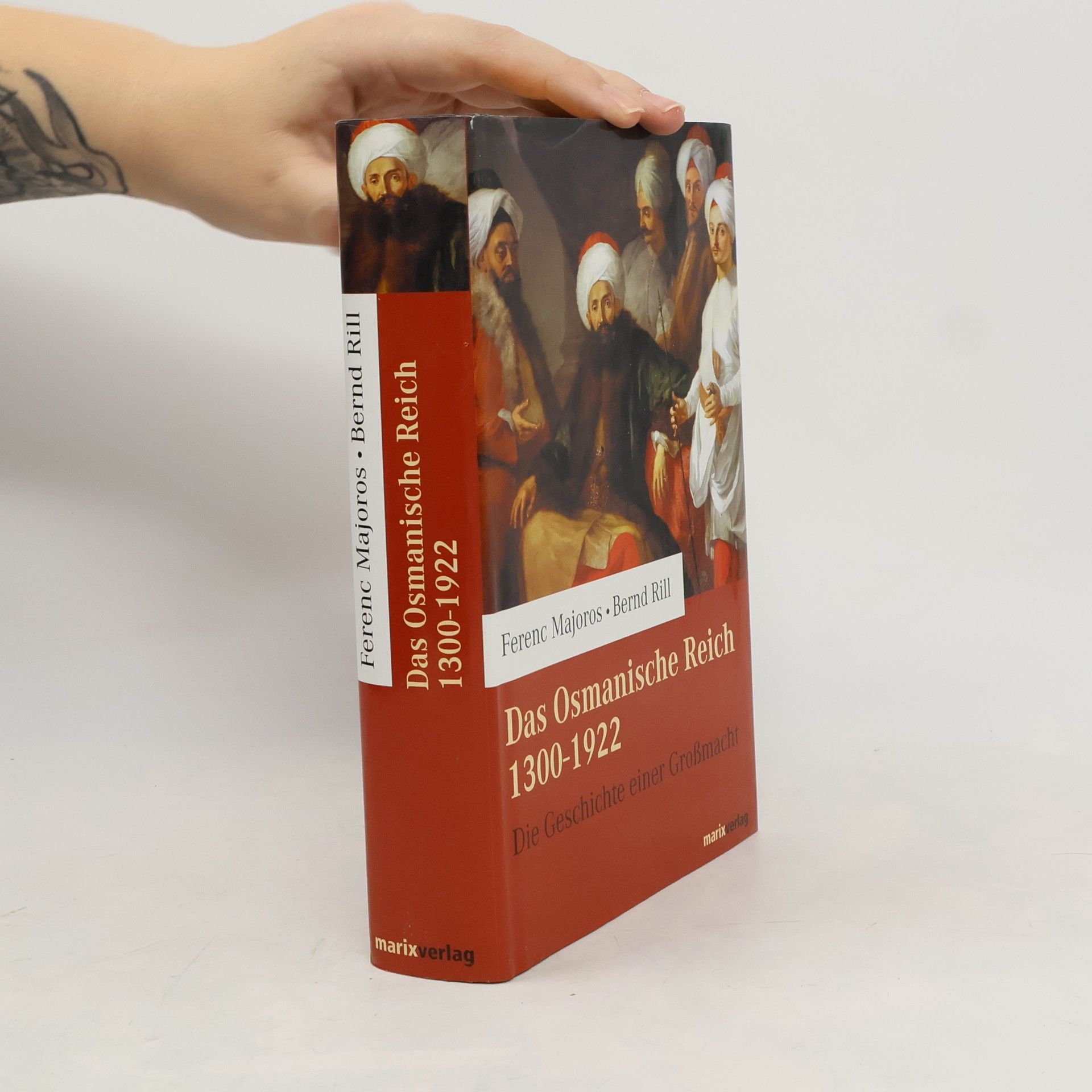 Ferenc Majoros Das osmanische Reich 1300 - 1922