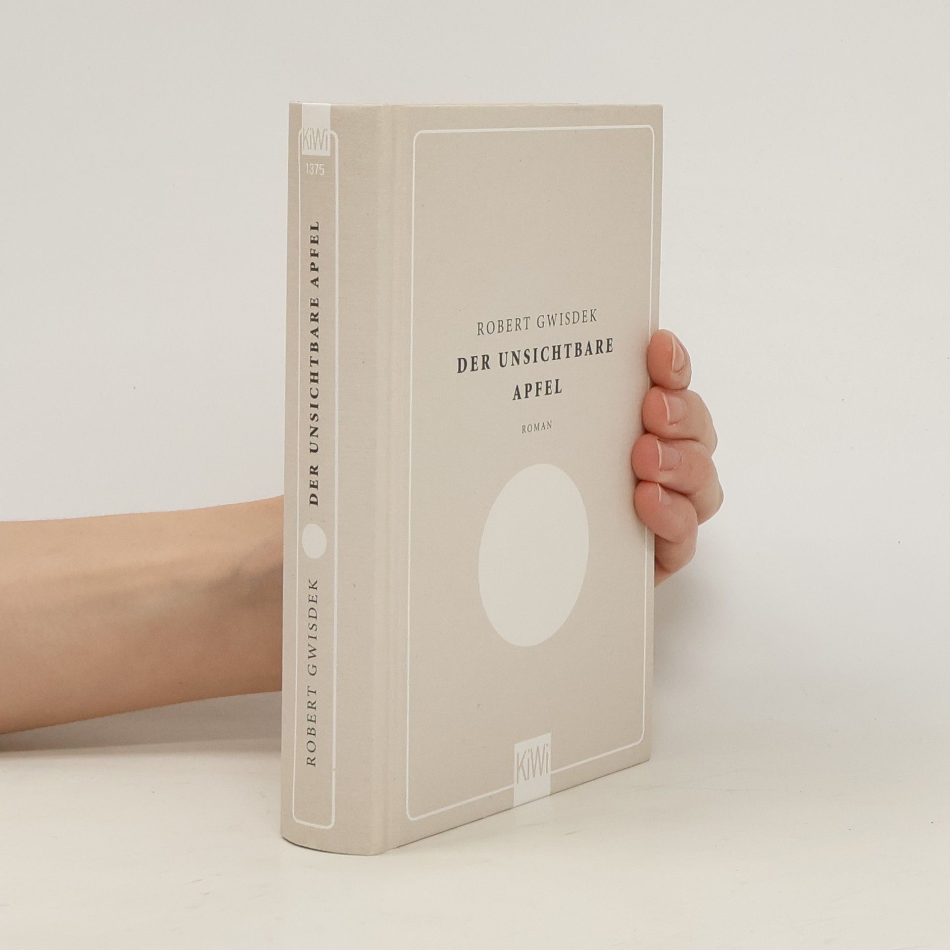 Robert Gwisdek Der unsichtbare Apfel