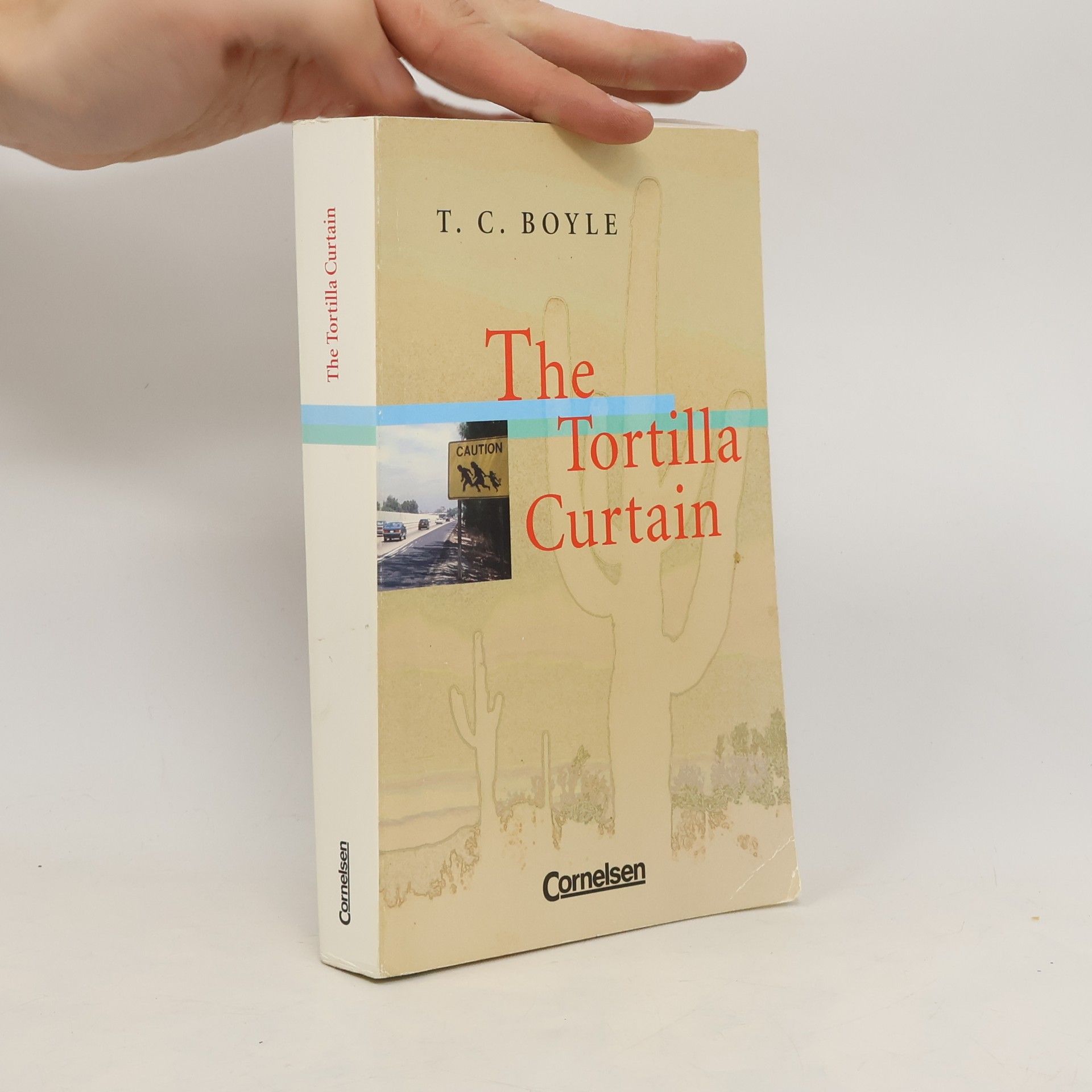 T. Coraghessan Boyle The Tortilla Curtain