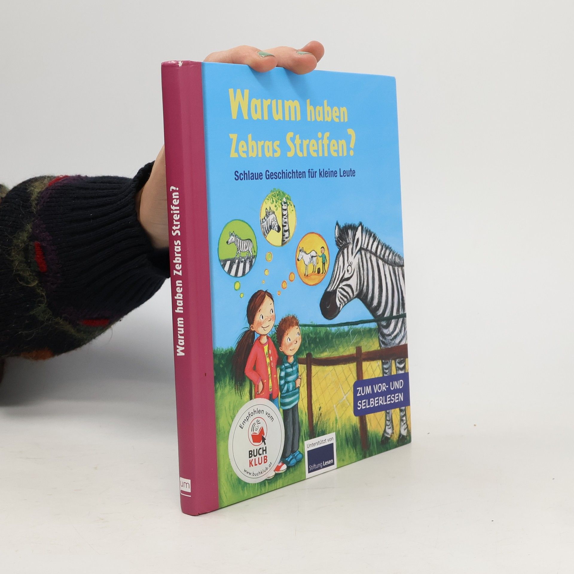 Autorenkollektiv Warum haben Zebras Streifen?