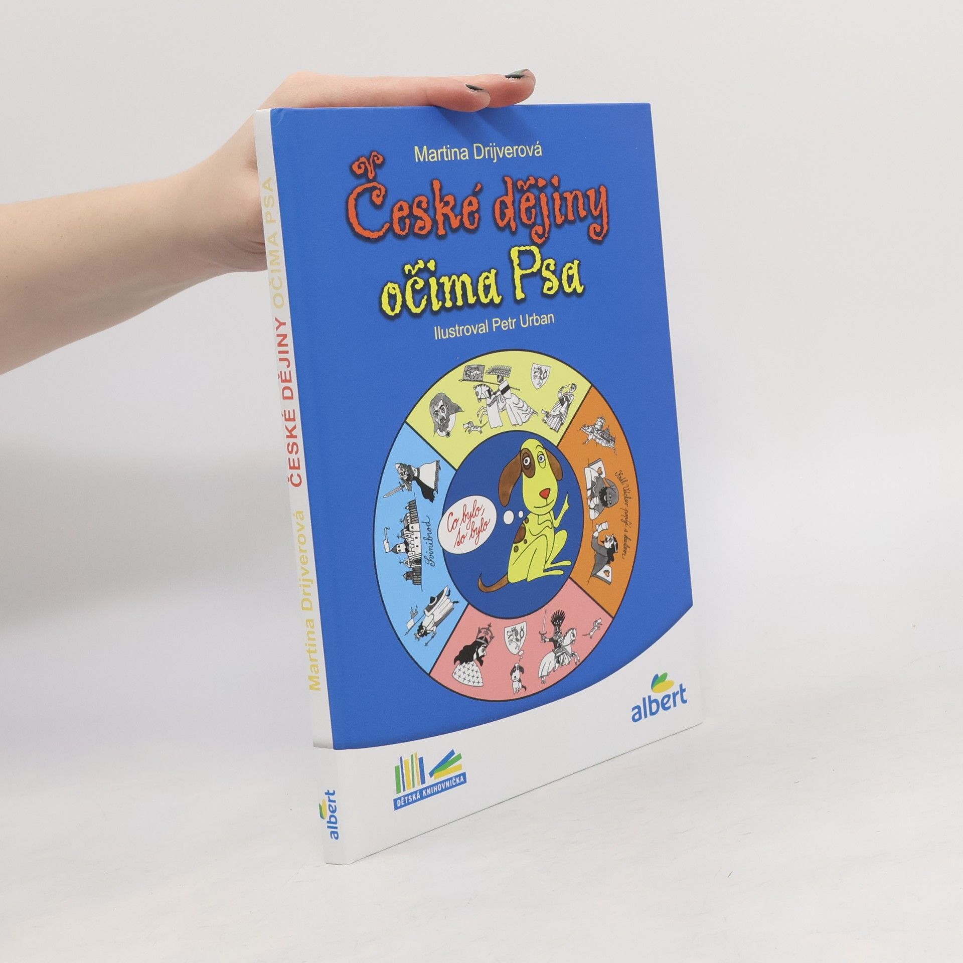 Martina Drijverová České dějiny očima Psa