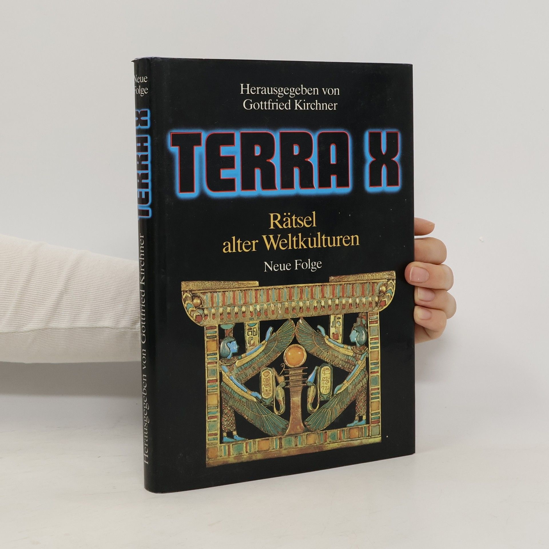 Gottfried Kirchner Terra X. Rätsel alter Weltkulturen. Neue Folge