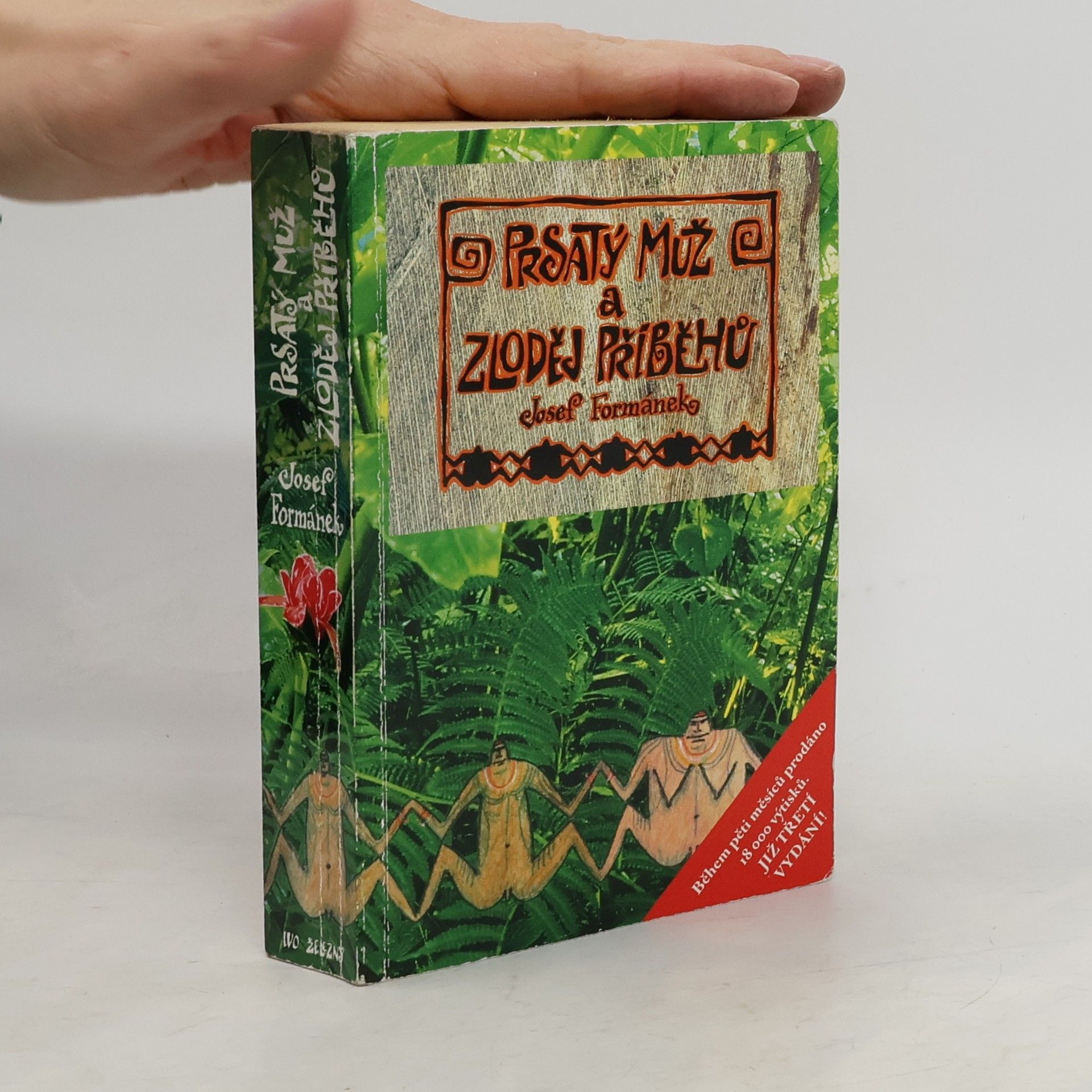 Josef Formánek Prsatý muž a zloděj příběhů
