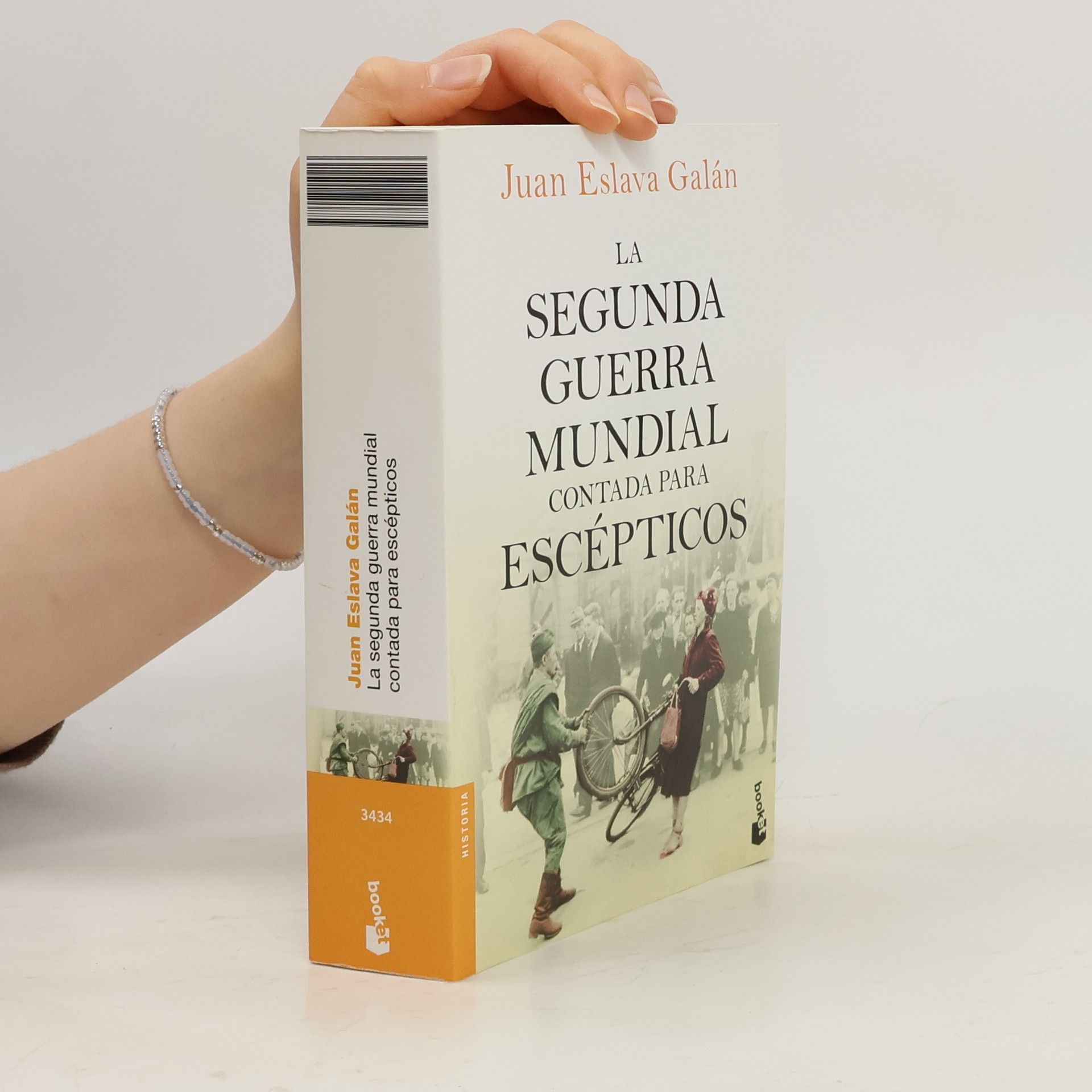 Juan Eslava Galán La Segunda Guerra Mundial contada para escépticos