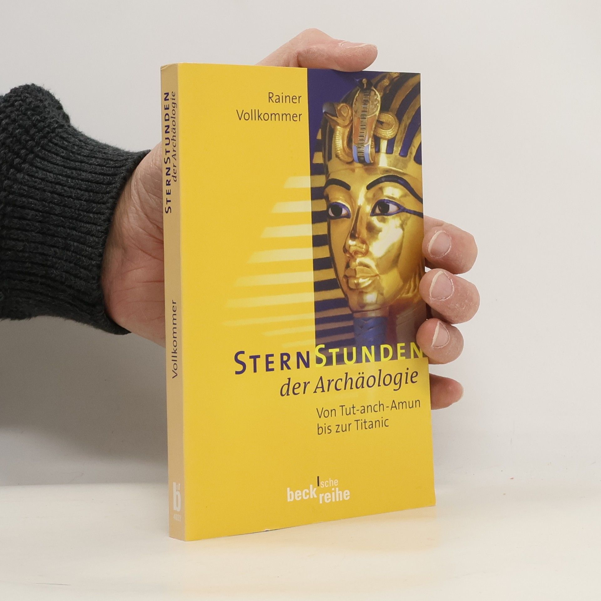 Sternstunden der Archäologie