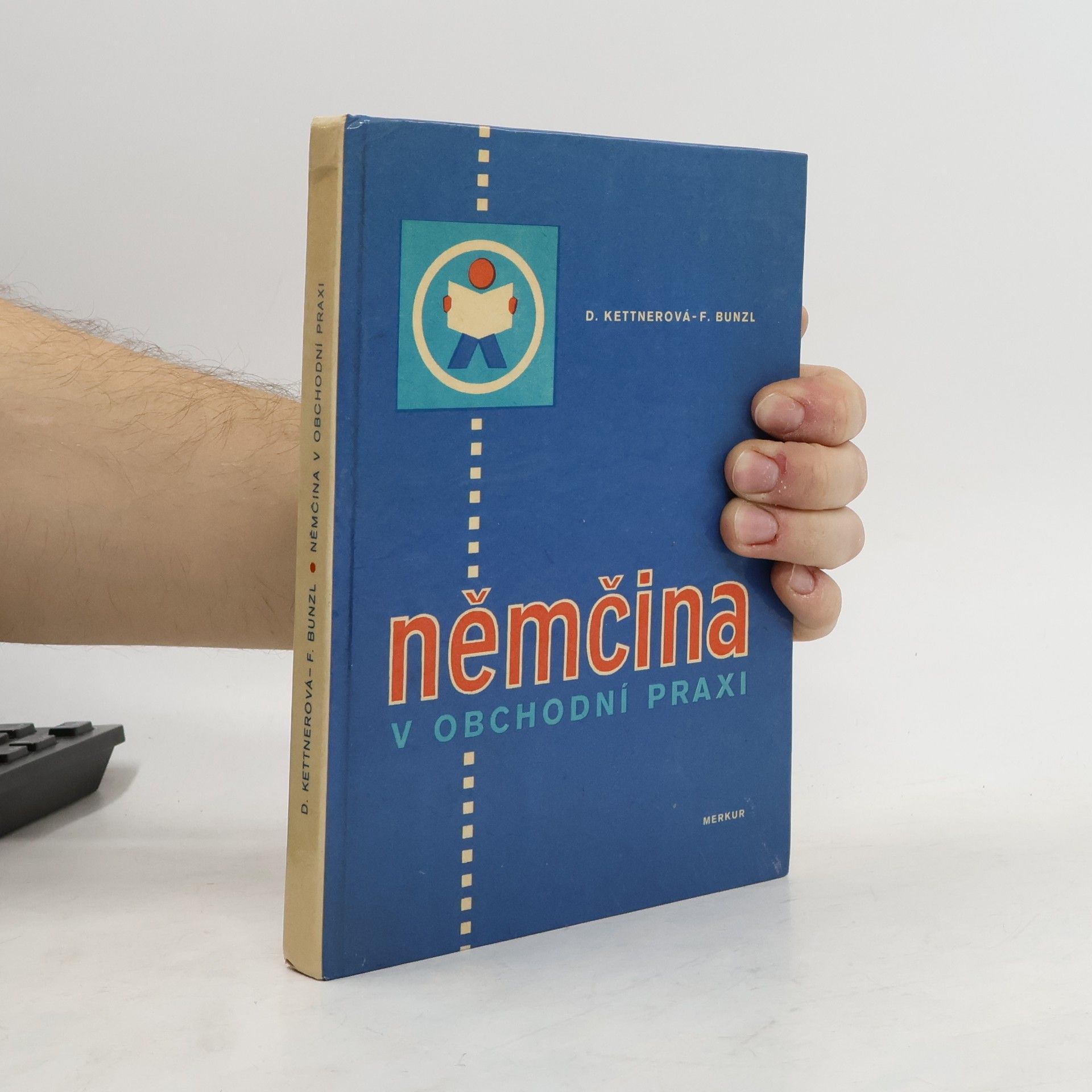 Drahomíra Kettnerová Němčina v obchodní praxi