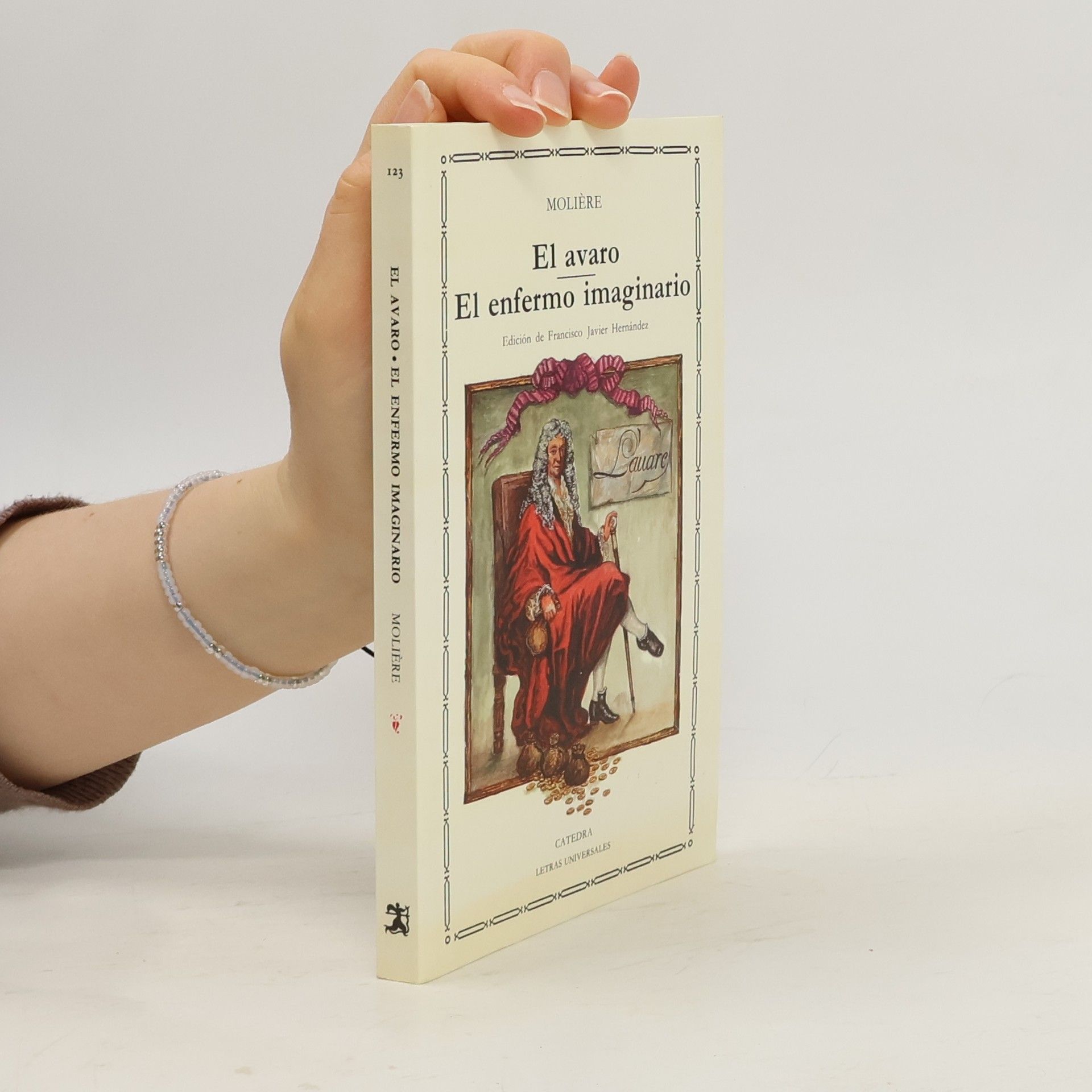 Moliere Letras Universales: El avaro / El enfermo imaginario