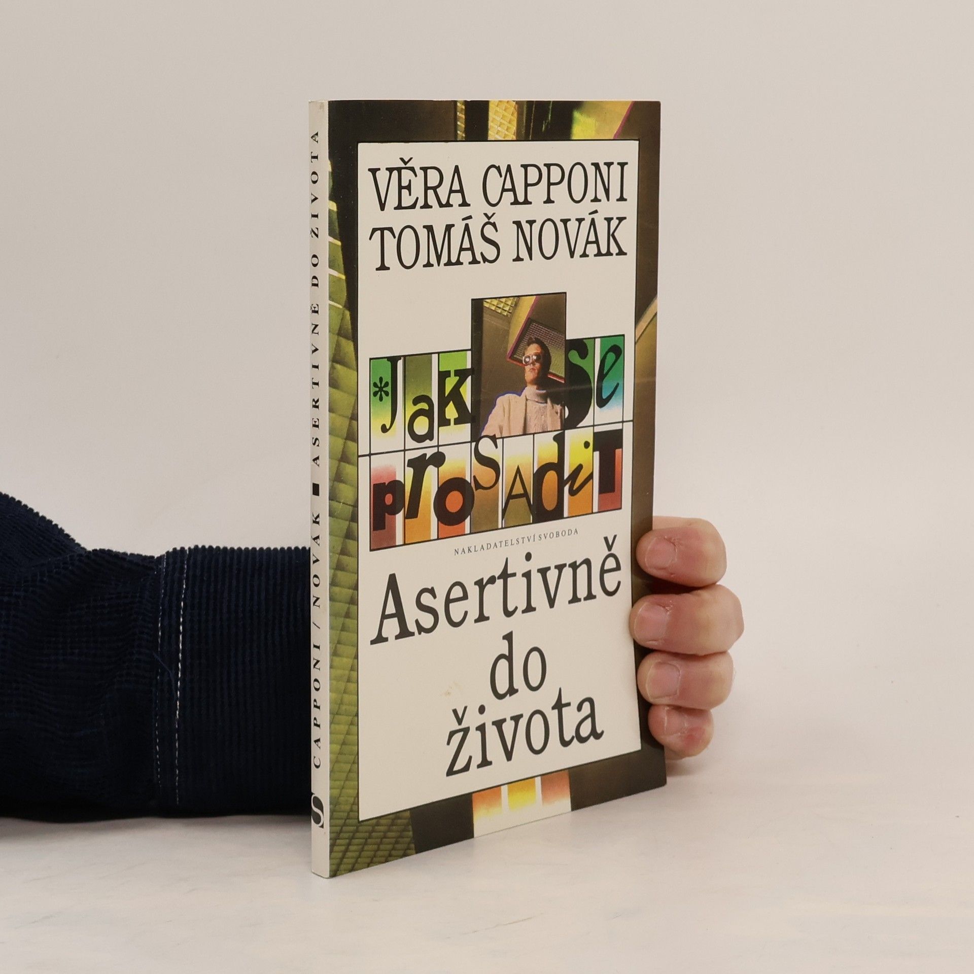 Věra Capponi Jak se prosadit. Asertivně do života