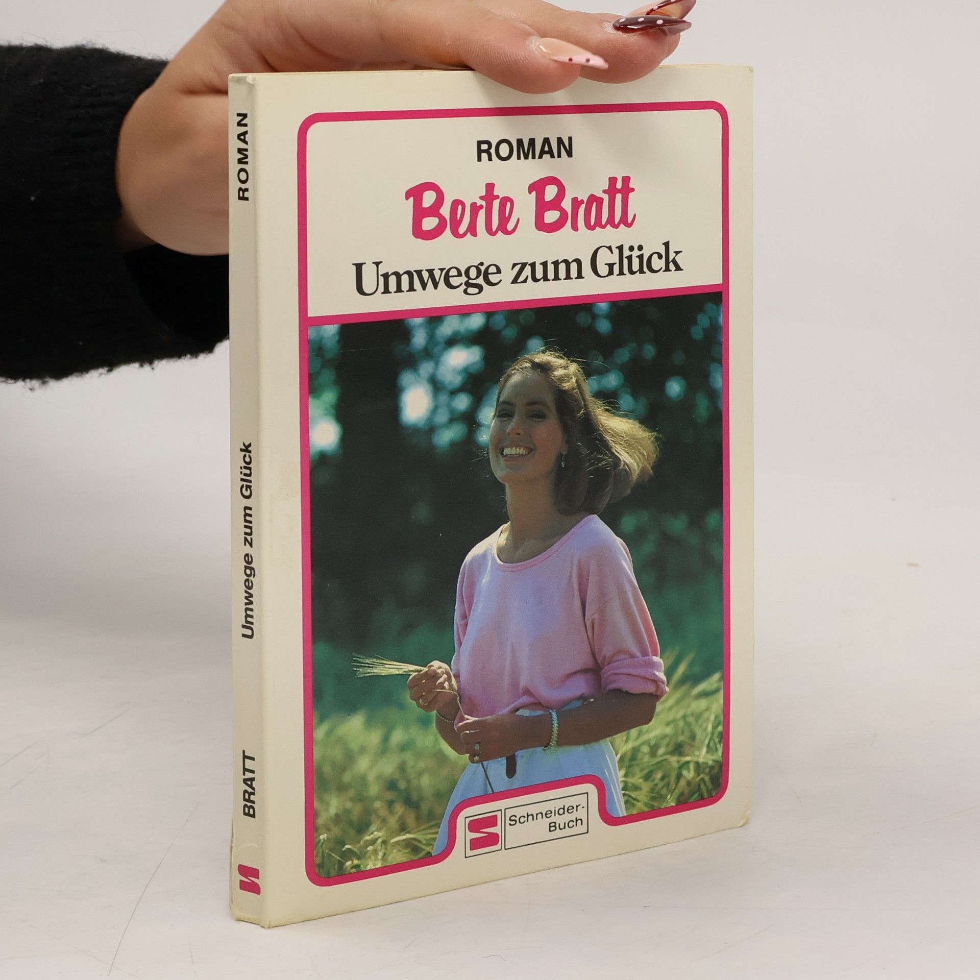 Berte Bratt Umwege zum Glück