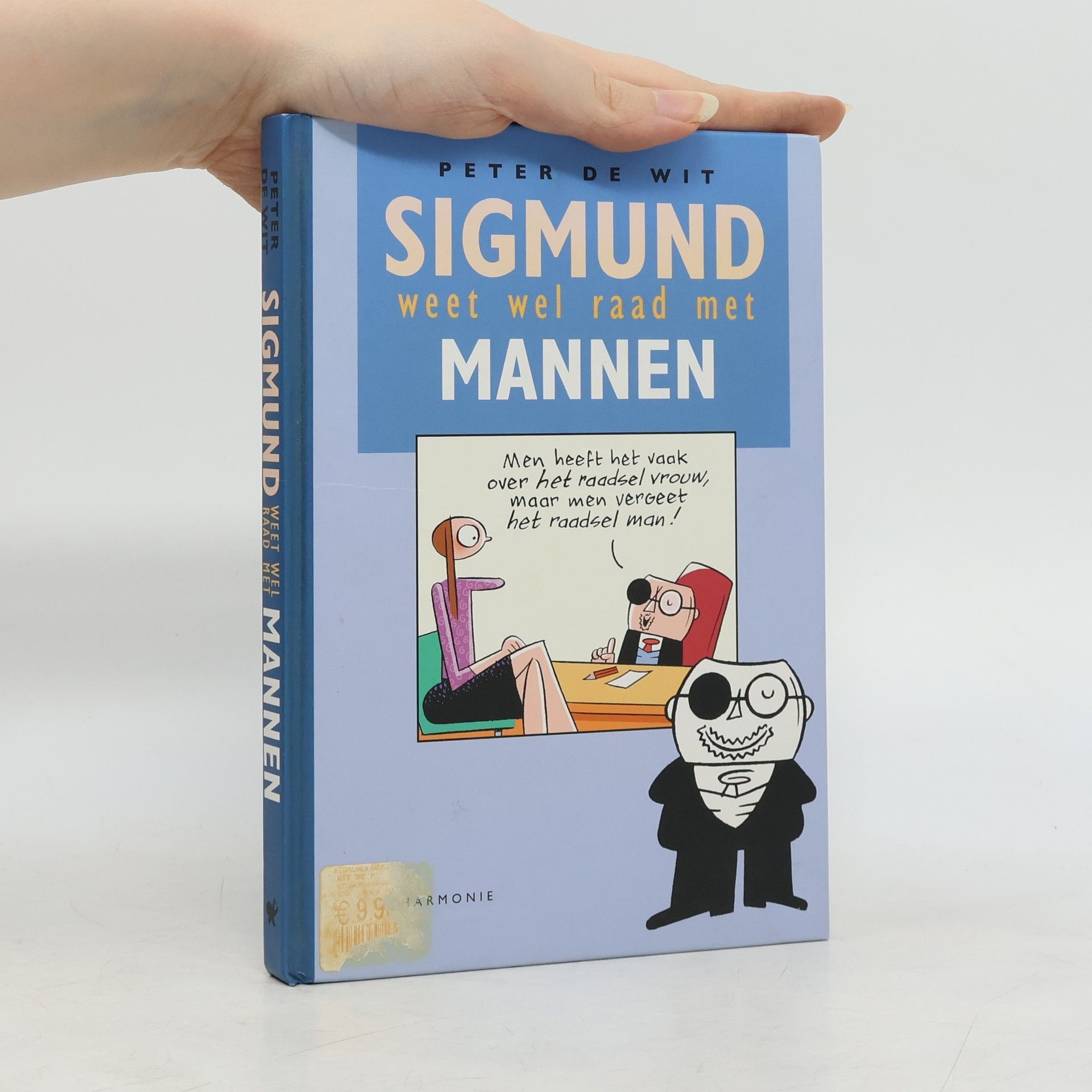 Sigmund weet wel raad met mannen