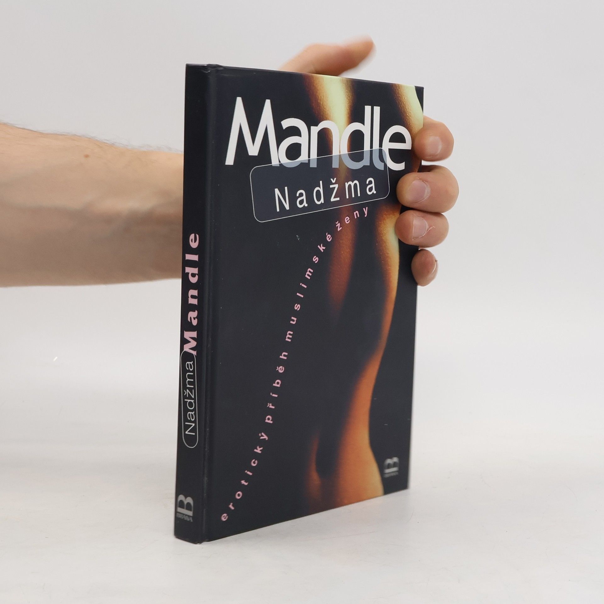Mandle: Erotický příběh muslimské ženy
