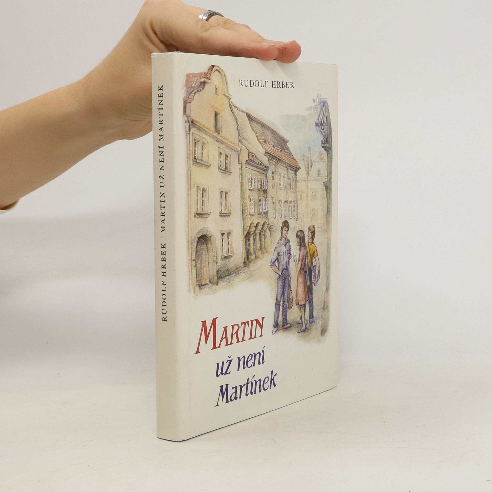 Rudolf Hrbek Martin už není Martínek
