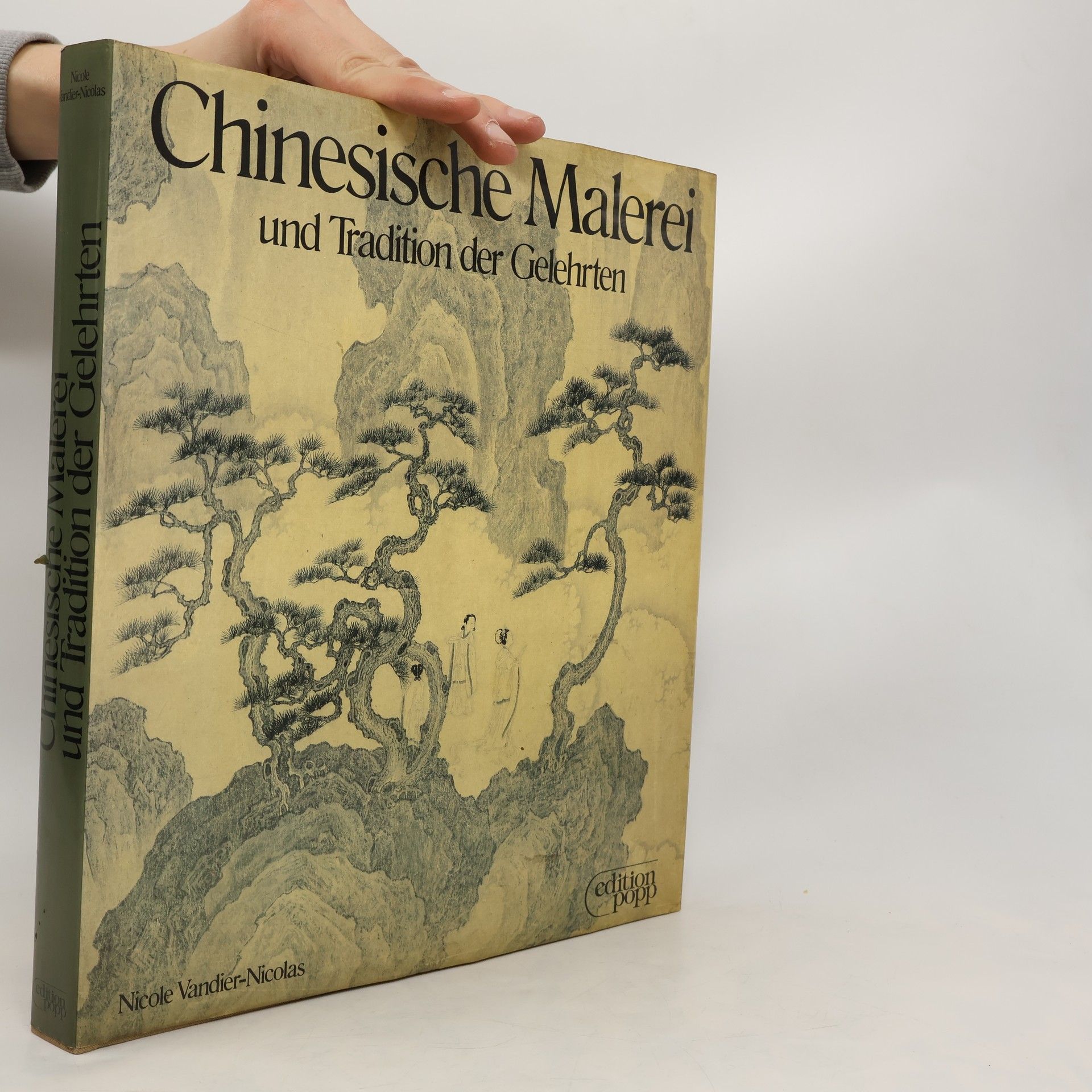 Nicole Vandier-Nicolas Chinesische Malerei und Tradition der Gelehrten