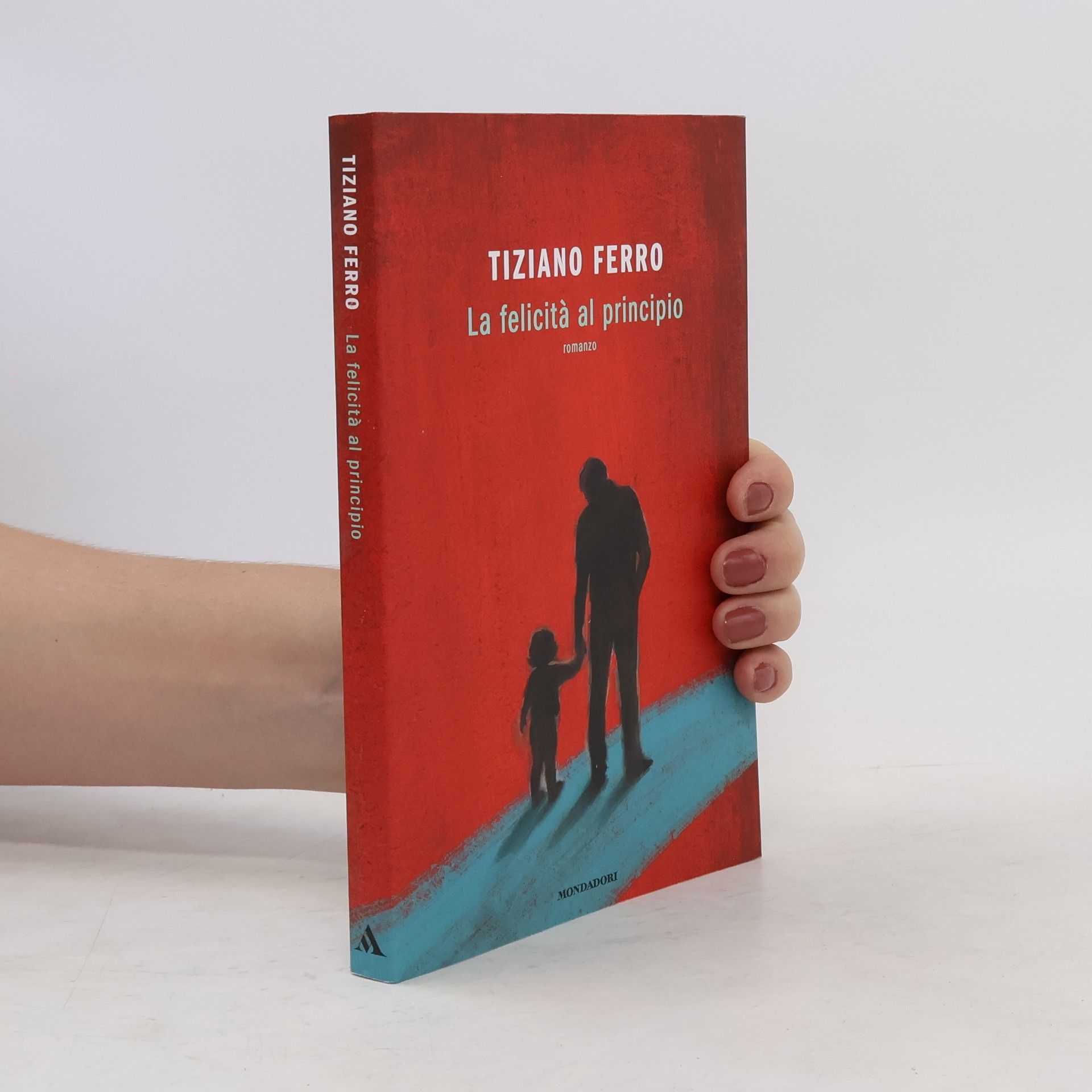 Tiziano Ferro La felicità al principio