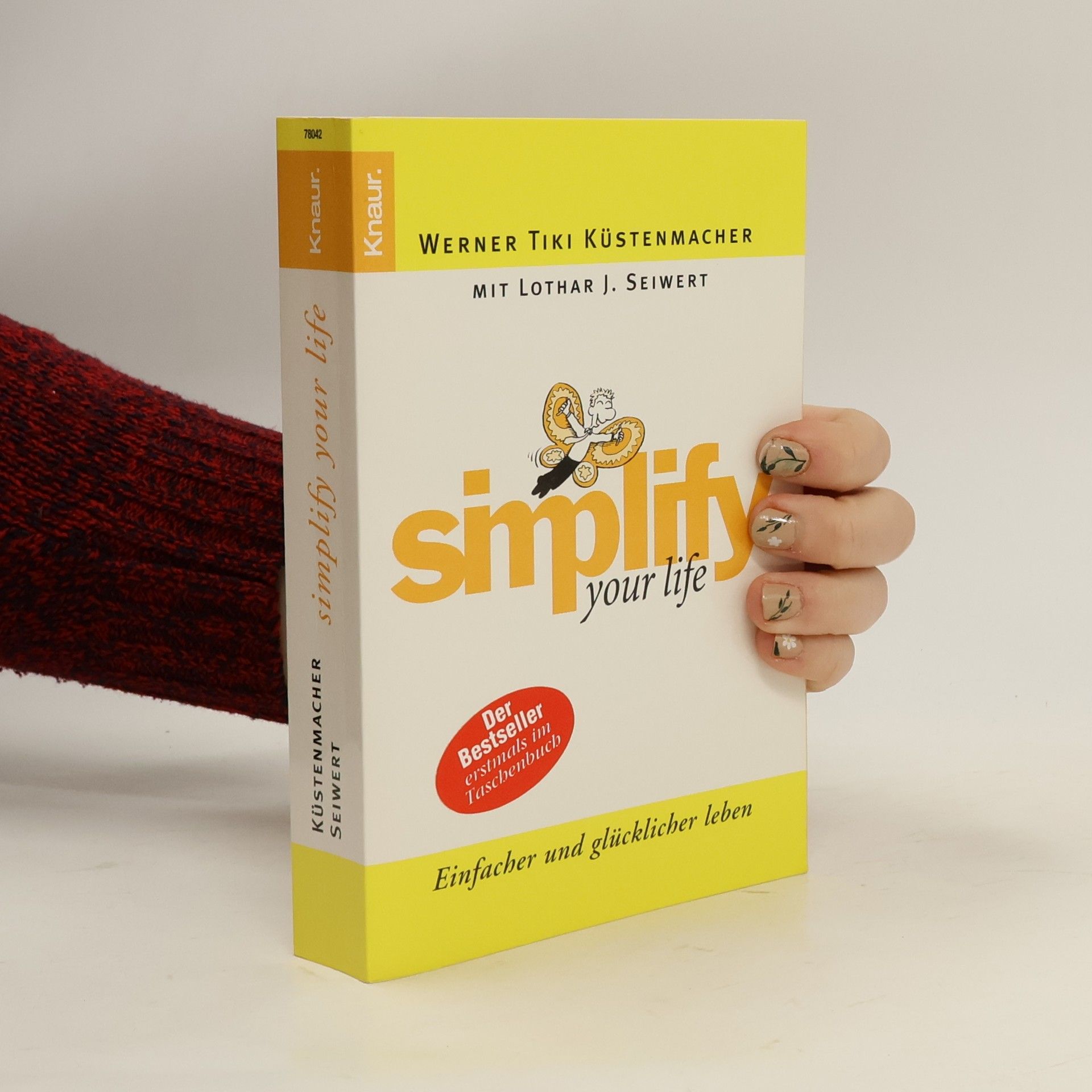 Werner Tiki Küstenmacher Simplify your life