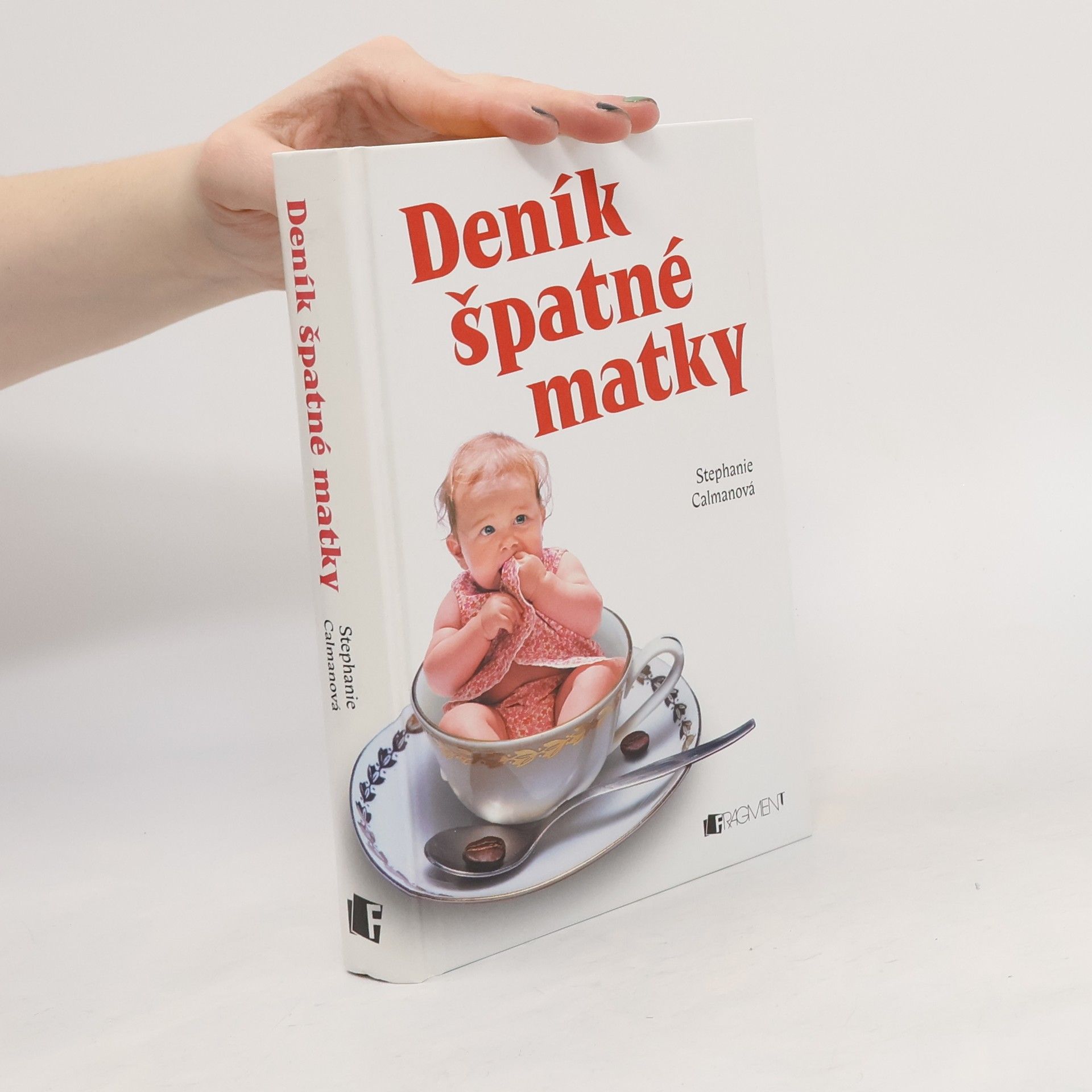 Stephanie Calman Deník špatné matky