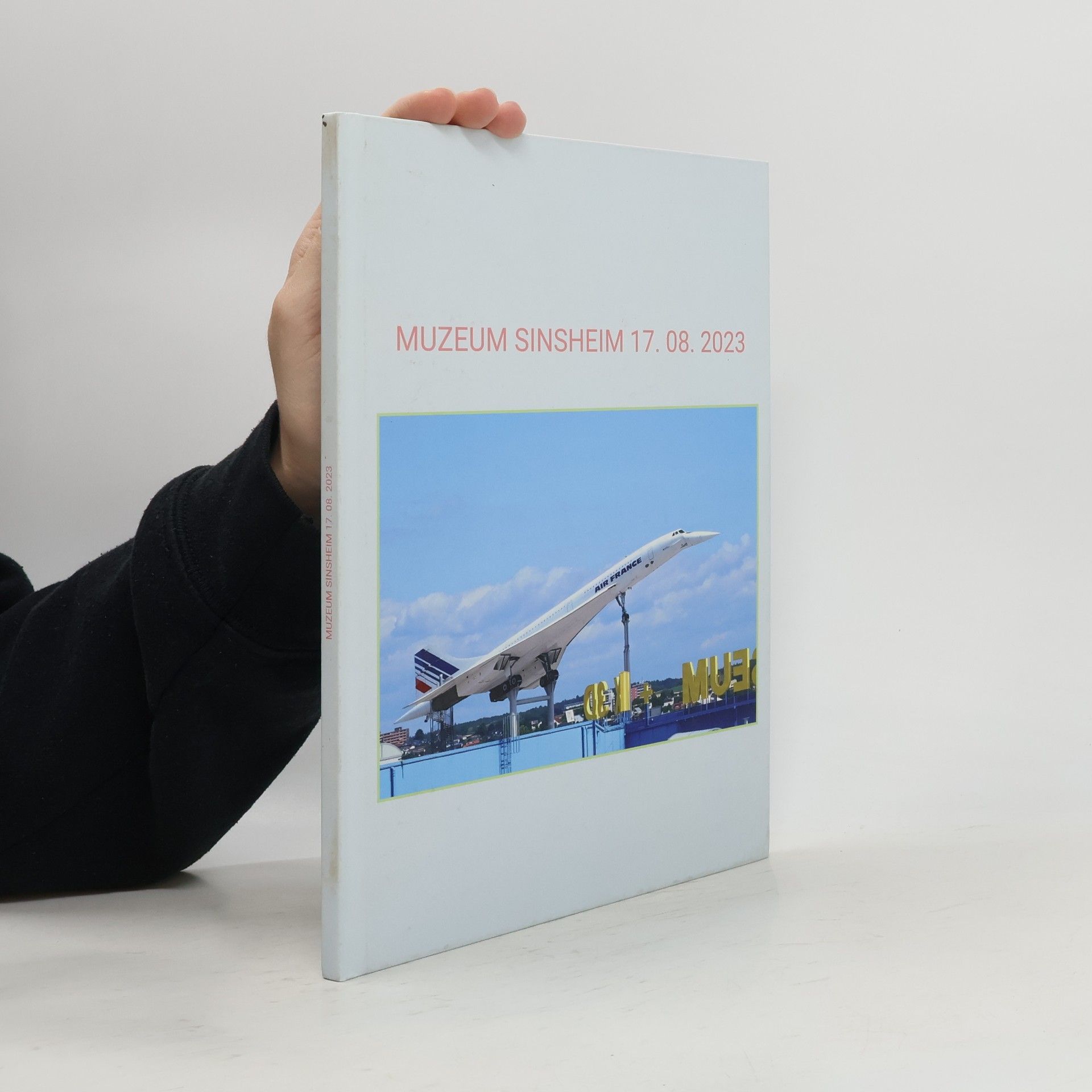 Collectif d'auteurs Muzeum Sinsheim 17. 08. 2023