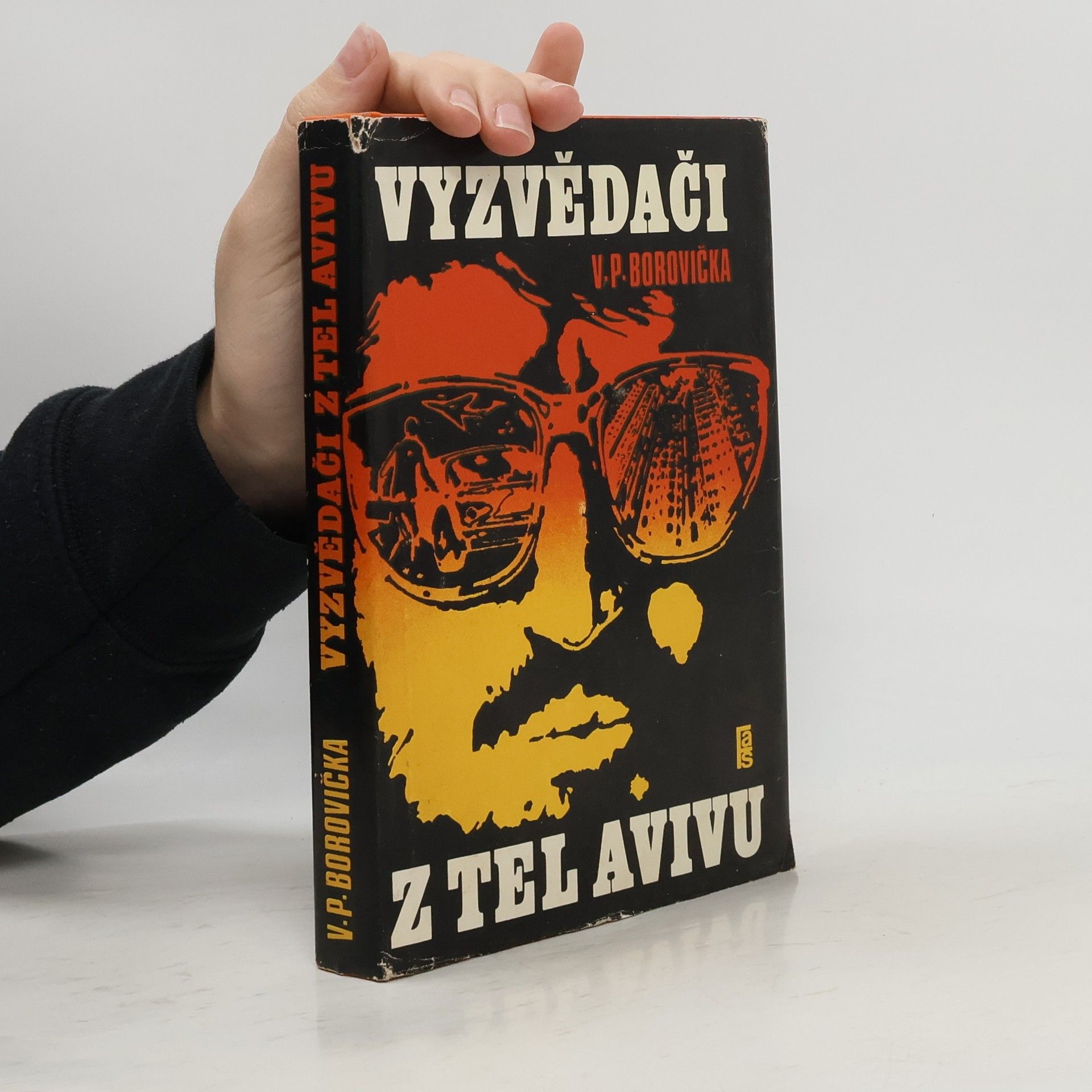 Václav Pavel Borovička Vyzvědači z Tel Avivu