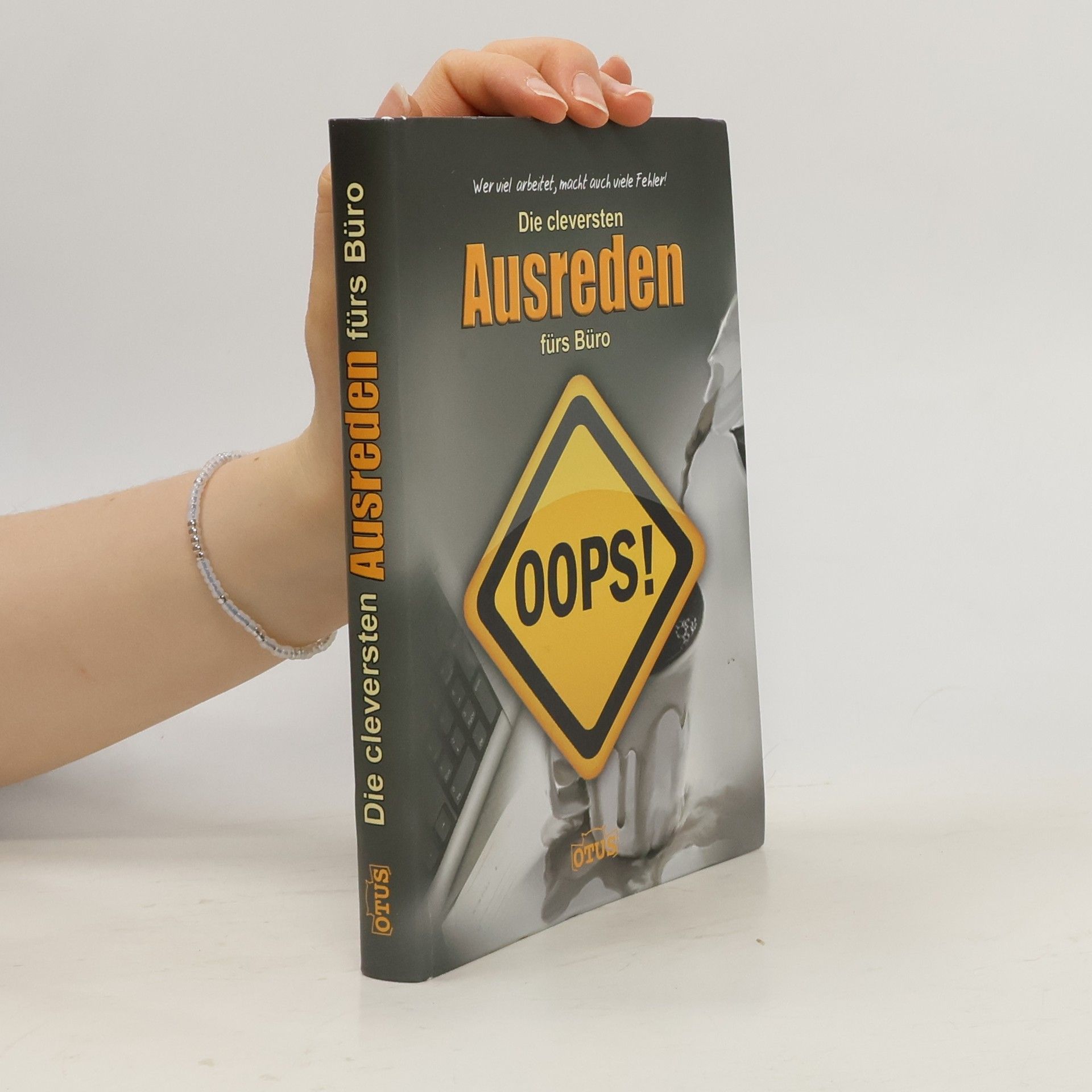 Roland Leonhardt Die cleversten Ausreden fürs Büro